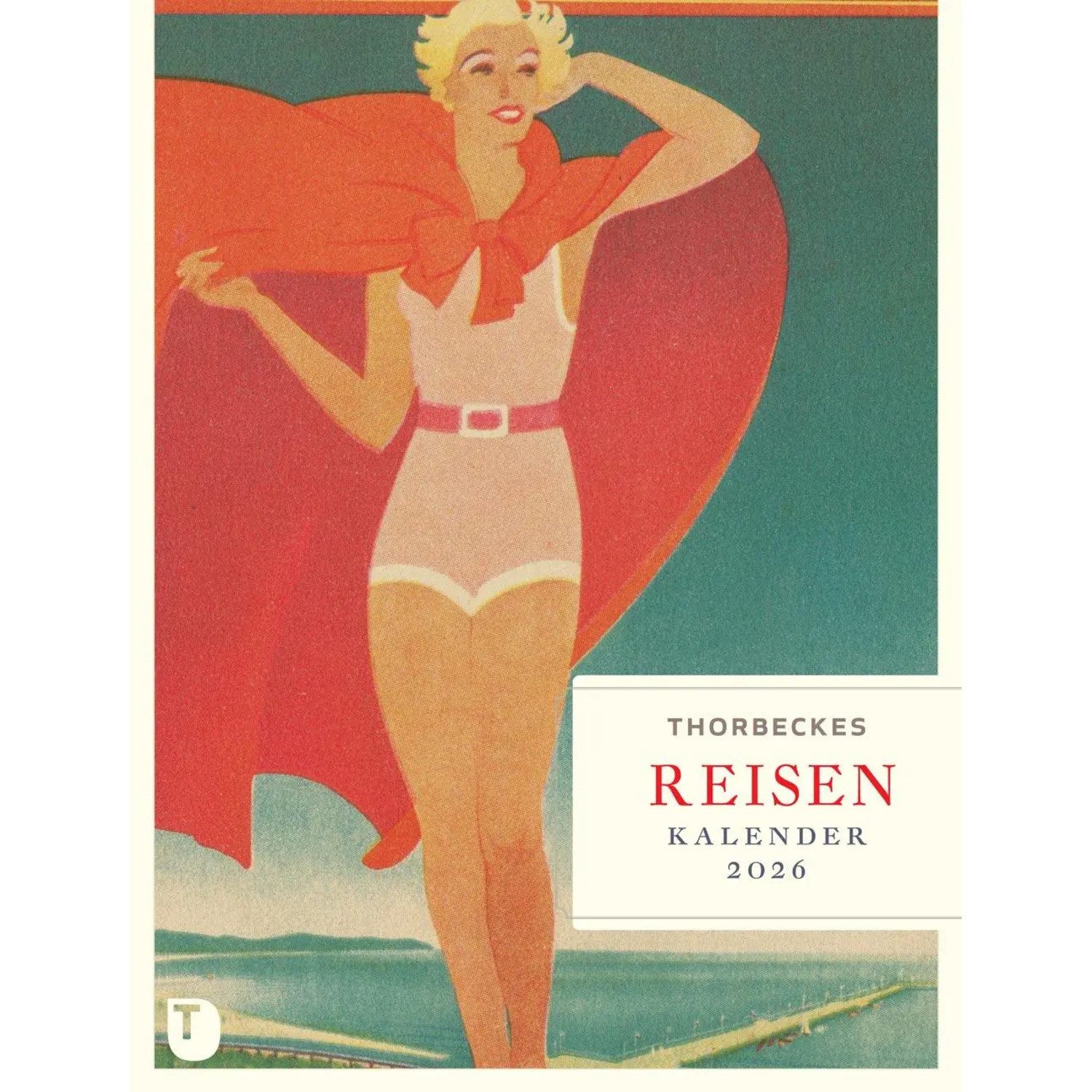 Thorbecke Verlag Wandkalender Thorbeckes Reise-Kalender 2026