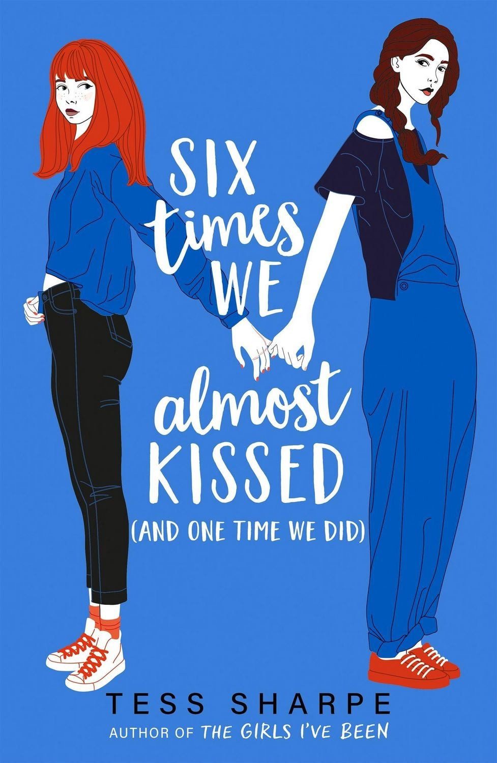 Six Times We Almost Kissed (And One Time We Did) / Tess Sharpe