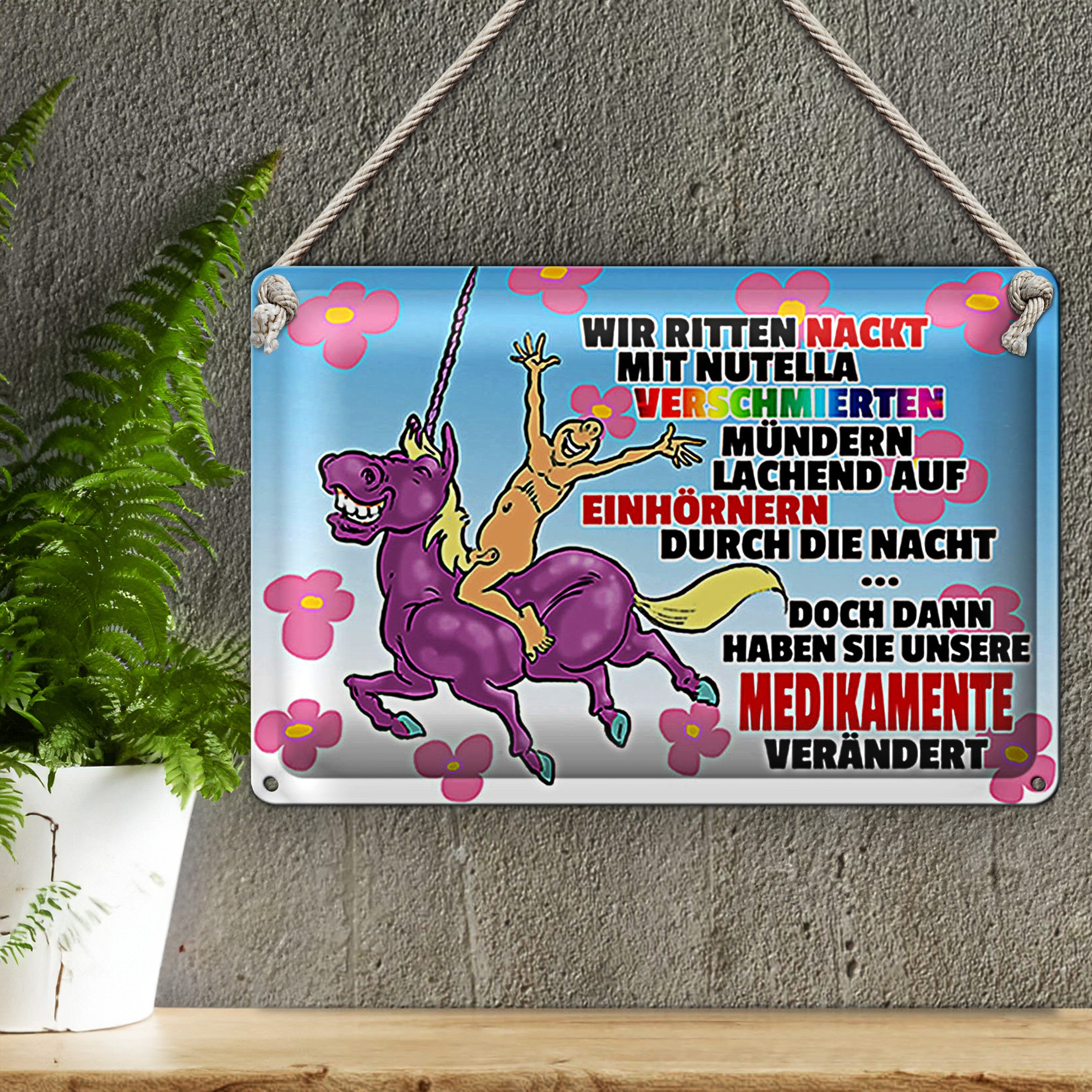 Roomando Metallschild Spruch 18x12cm doch dann Medikamente geändert