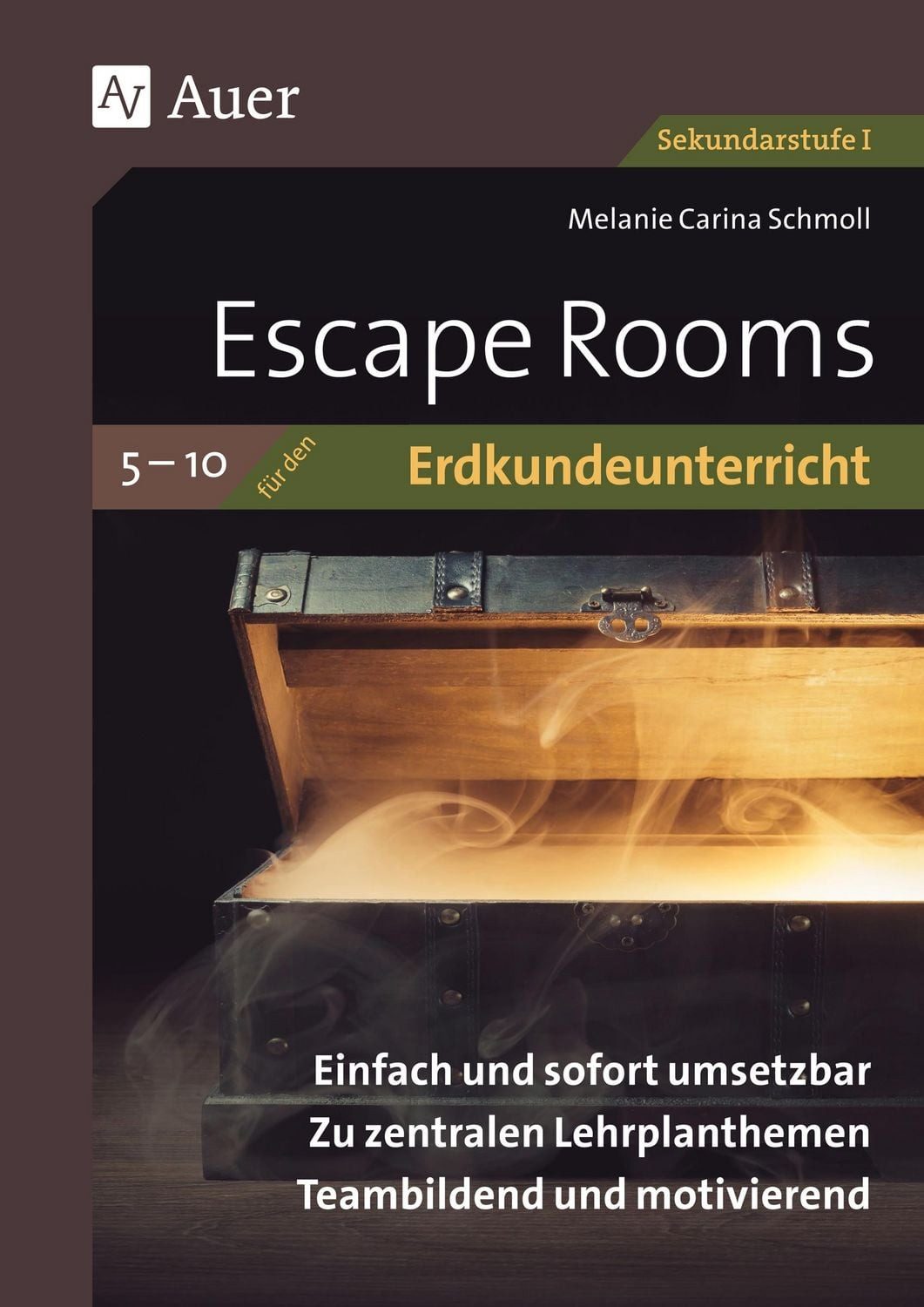 Schulbuch Escape Rooms für den Erdkundeunterricht 5-10 Einfach und sofort umsetz Melanie Carina Schmoll
