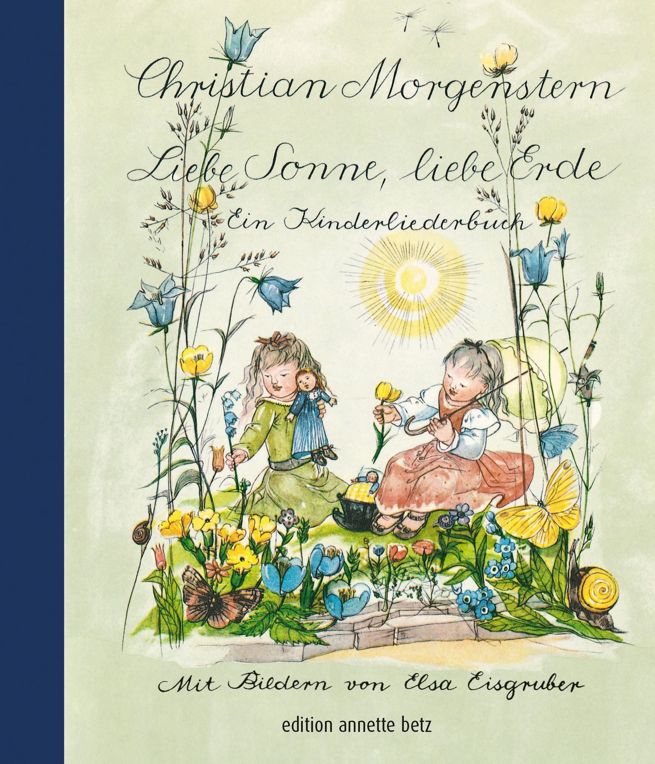 Kinderbuch Liebe Sonne, liebe Erde Ein Kinderliederbuch Christian Morgenstern