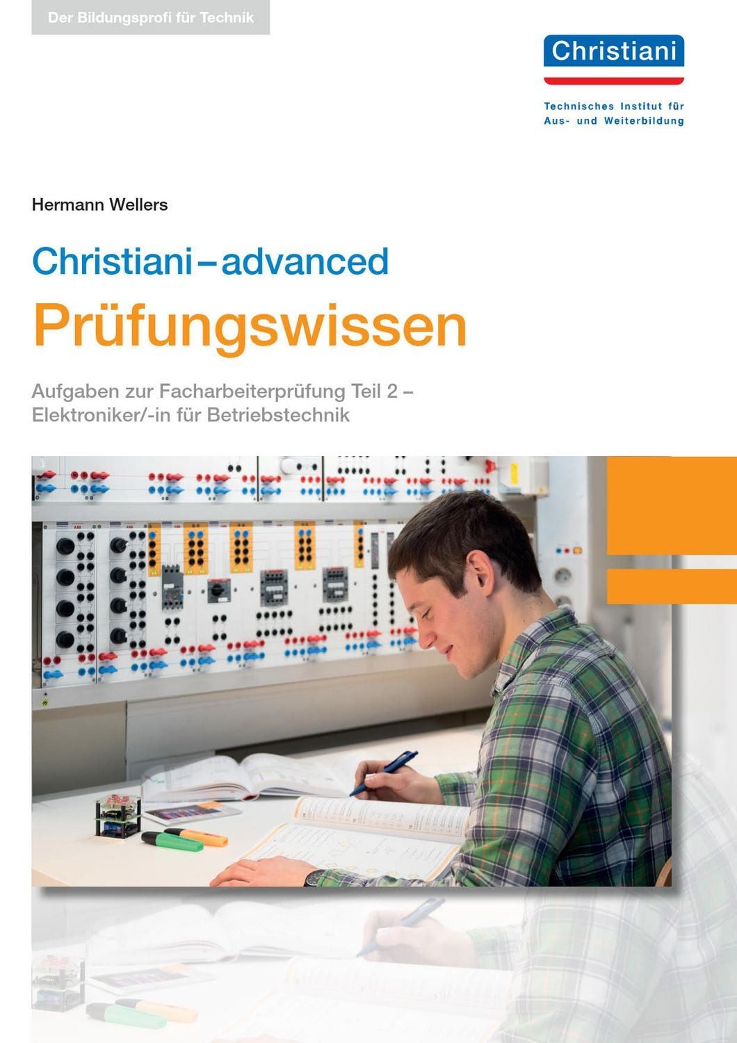 Christiani-advanced Prüfungswissen Christiani-basics Prüfungswissen - / Hermann Wellers
