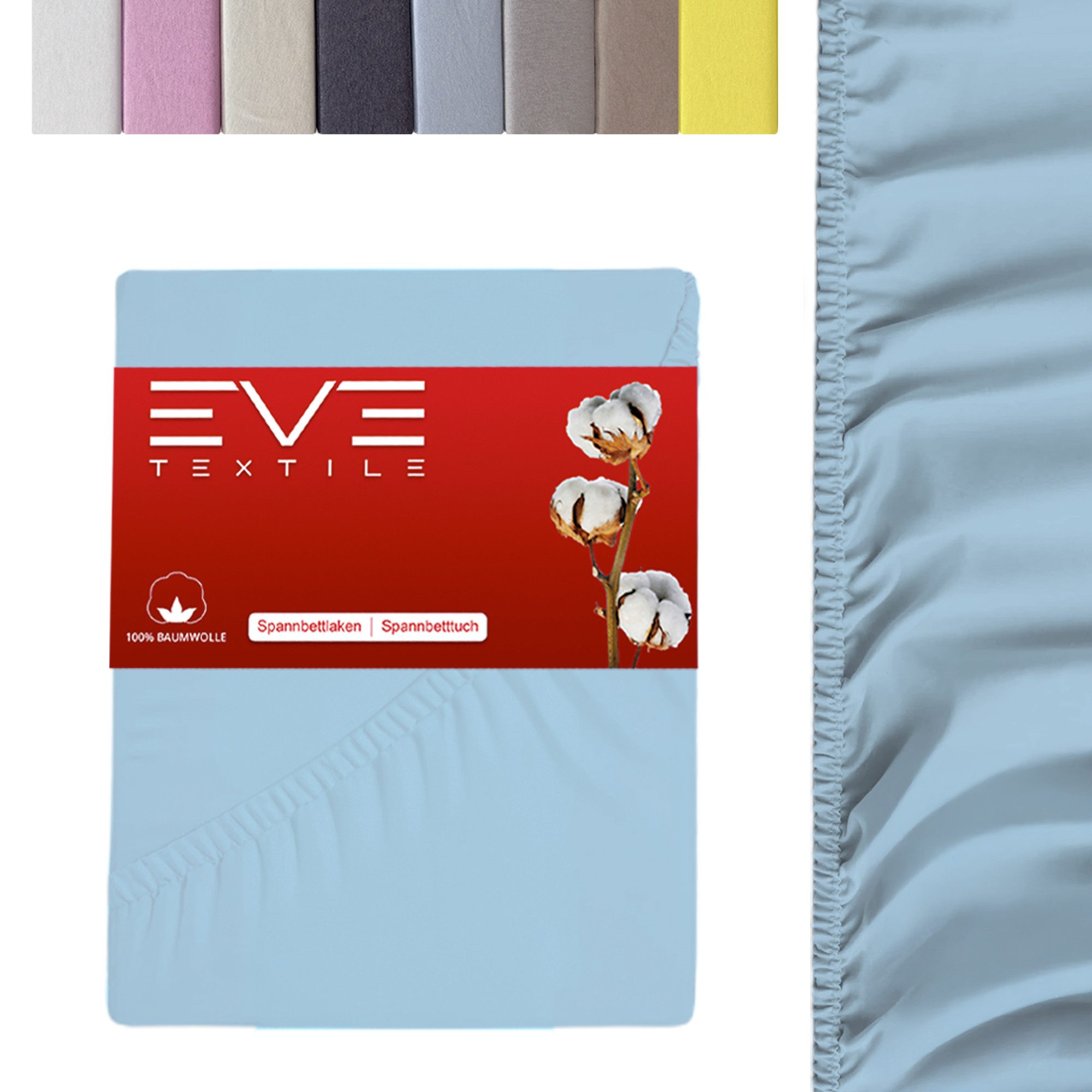 Eve Textile GmbH Spannbettlaken Spannbetttuch Bettlaken Spannlaken Spannbezüge Spannoberlaken Laken, Gummizug: Rundumgummizug elastisch, (1 Stück), 100% Baumwolle, bis zu einer Steghöhe von 25cm Jersey