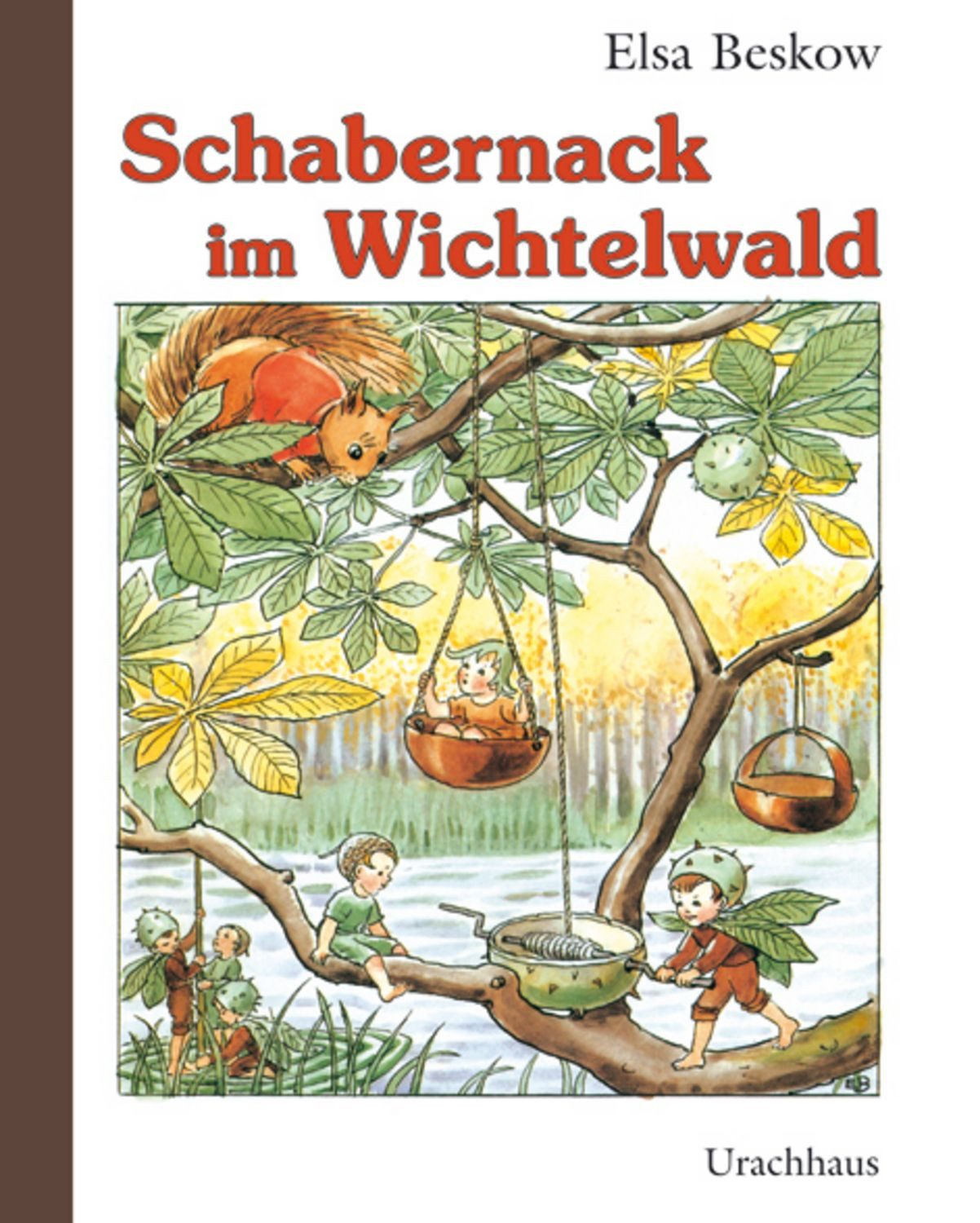 Schabernack im Wichtelwald / Elsa Beskow