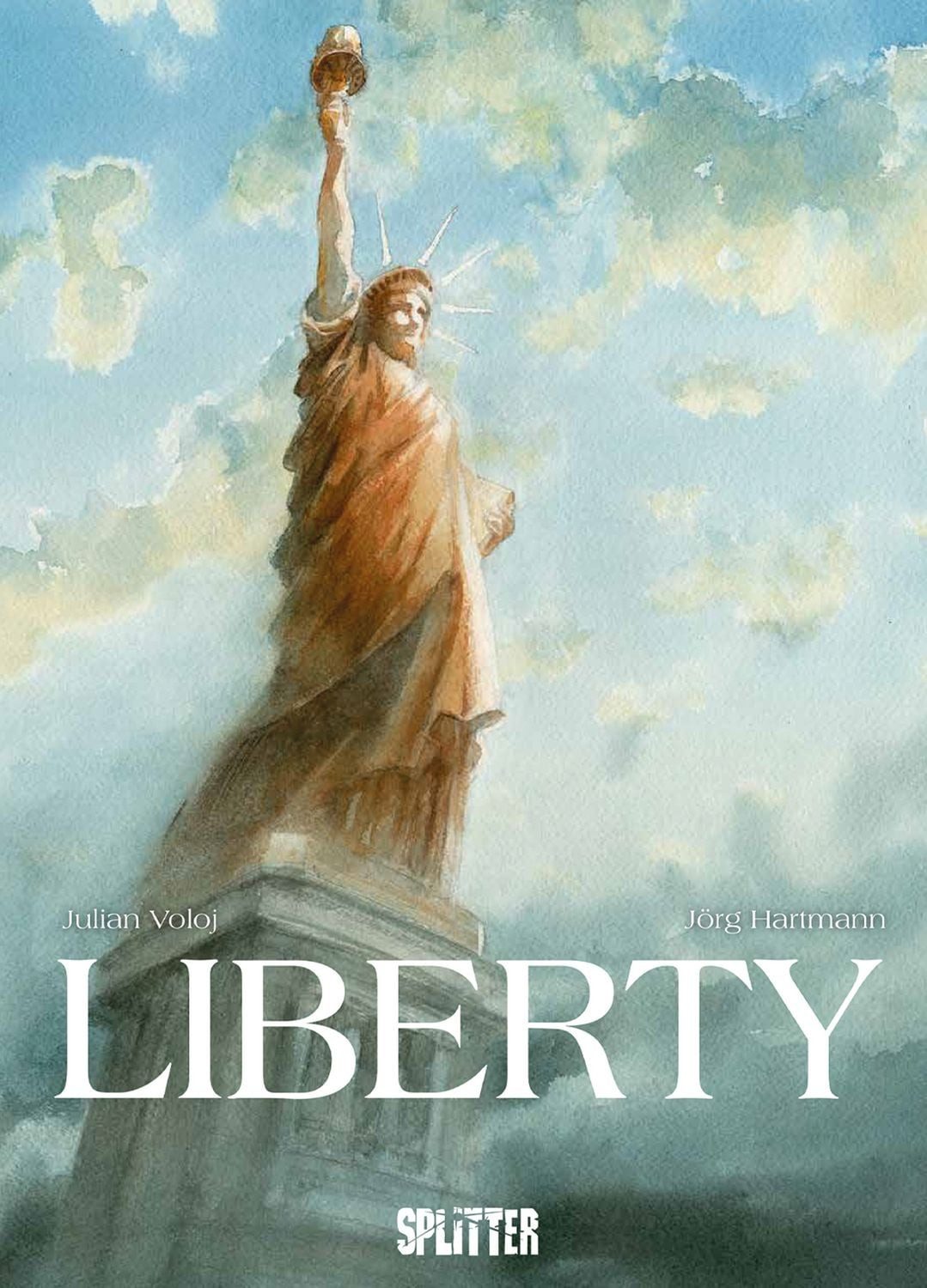 Liberty – erweiterte Neuausgabe / Julian Voloj