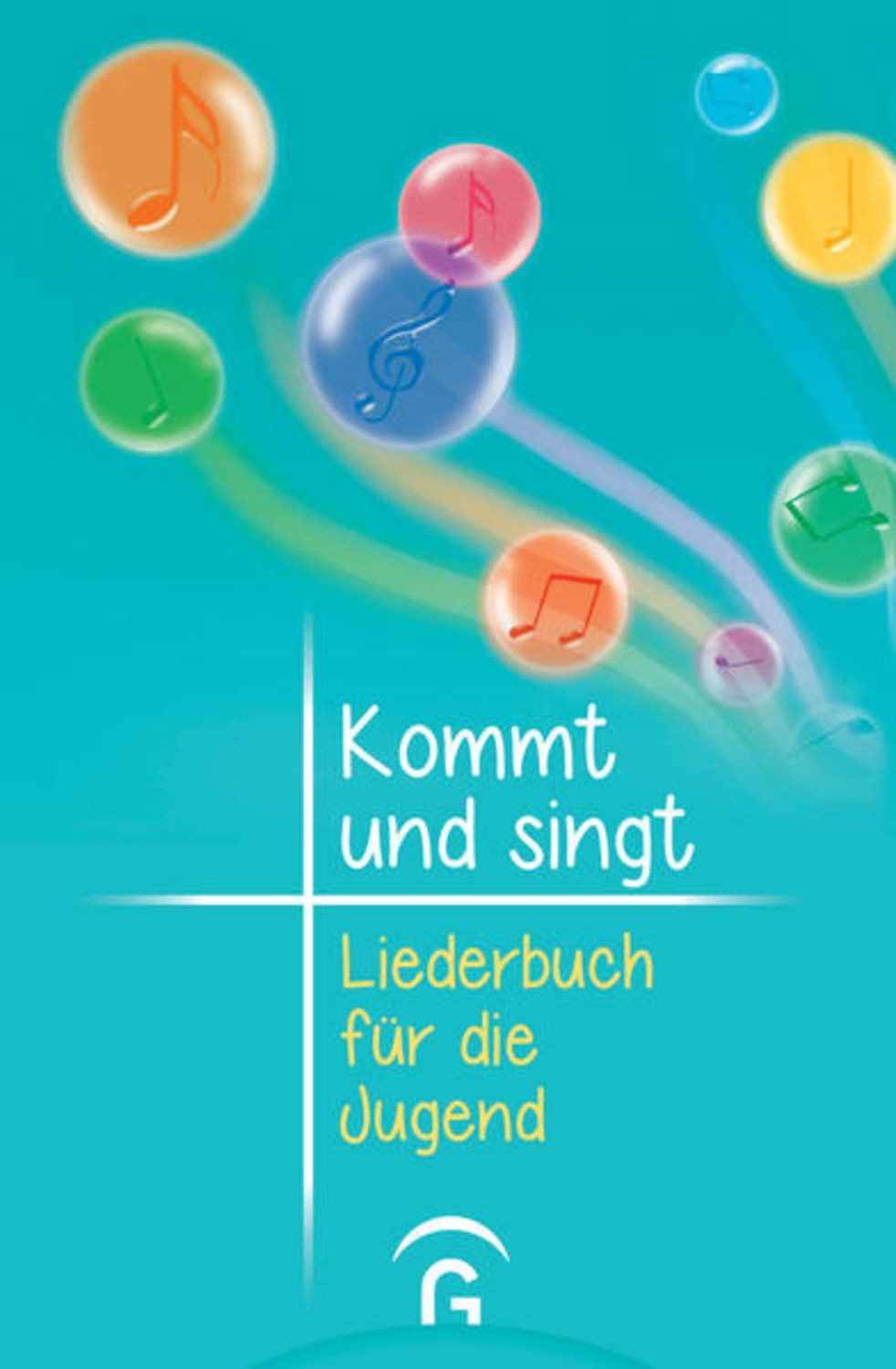 Kommt und singt - Liederbuch für die Jugend / diverse