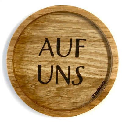 holzpost GmbH Becheruntersetzer Holzuntersetzer "AUF UNS", Untersetzer aus massiver Eiche