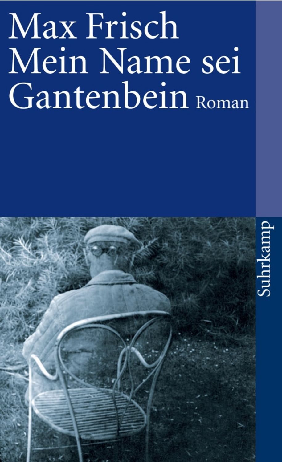 Mein Name sei Gantenbein / Max Frisch
