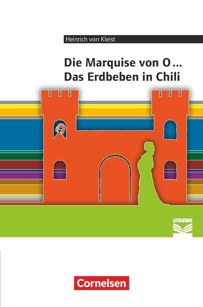 Schulbuch Cornelsen Literathek - Textausgaben Marquise von O... / Das Erdbeben v Heinrich Kleist, Alexander Joist