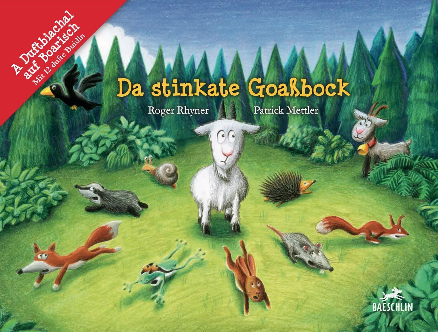 Da stinkate Goaßbock (Bayrischer Dialekt) / Roger Rhyner