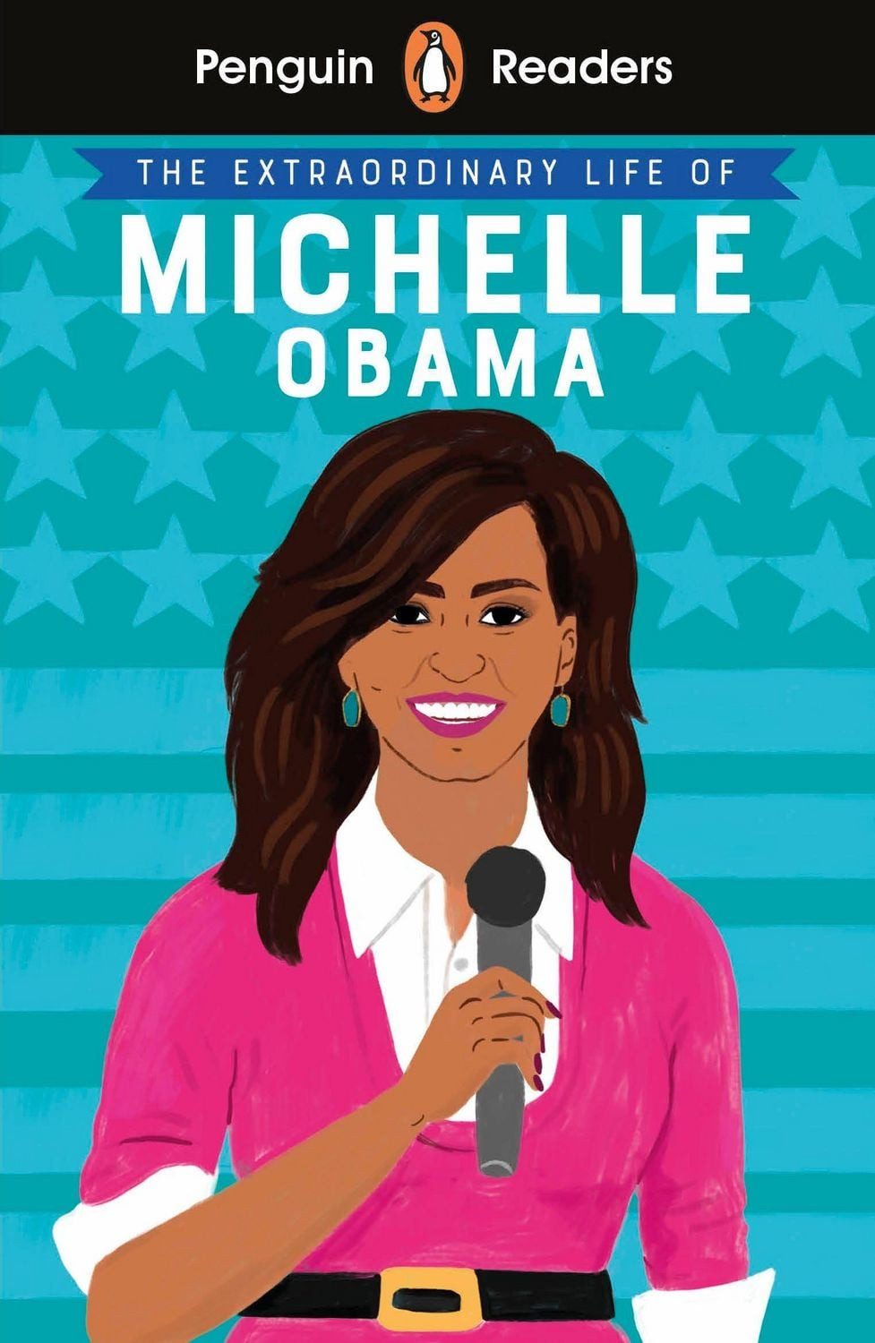 Penguin Readers Level 3: The Extraordinary Life of Michelle Obama (ELT / diverse