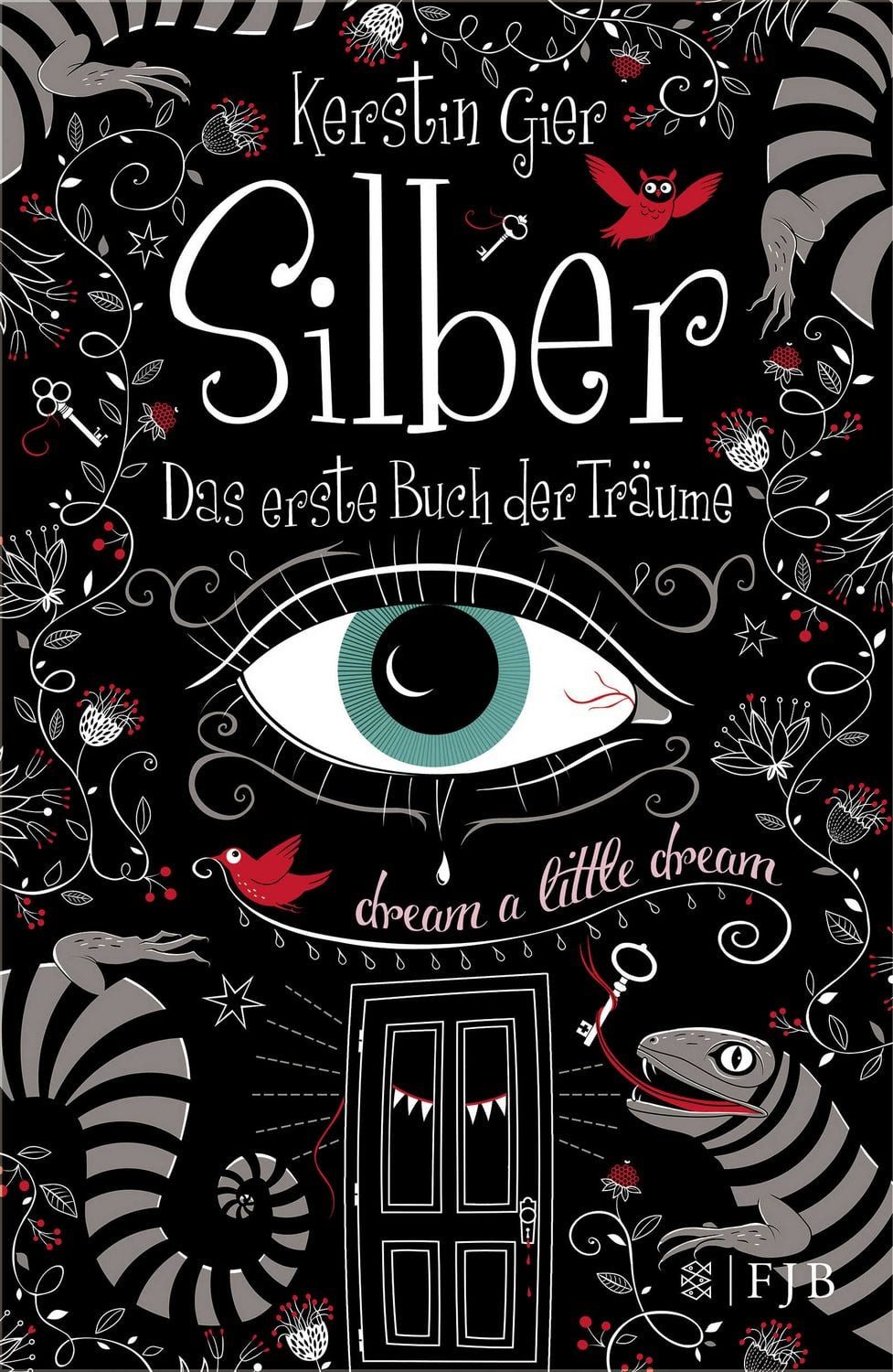 Silber - Das erste Buch der Träume / Kerstin Gier