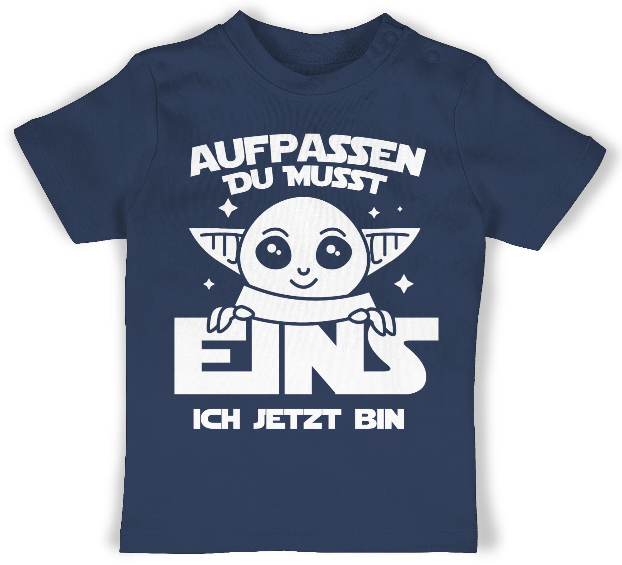 T-Shirt Aufpassen du musst eins ich jetzt bin