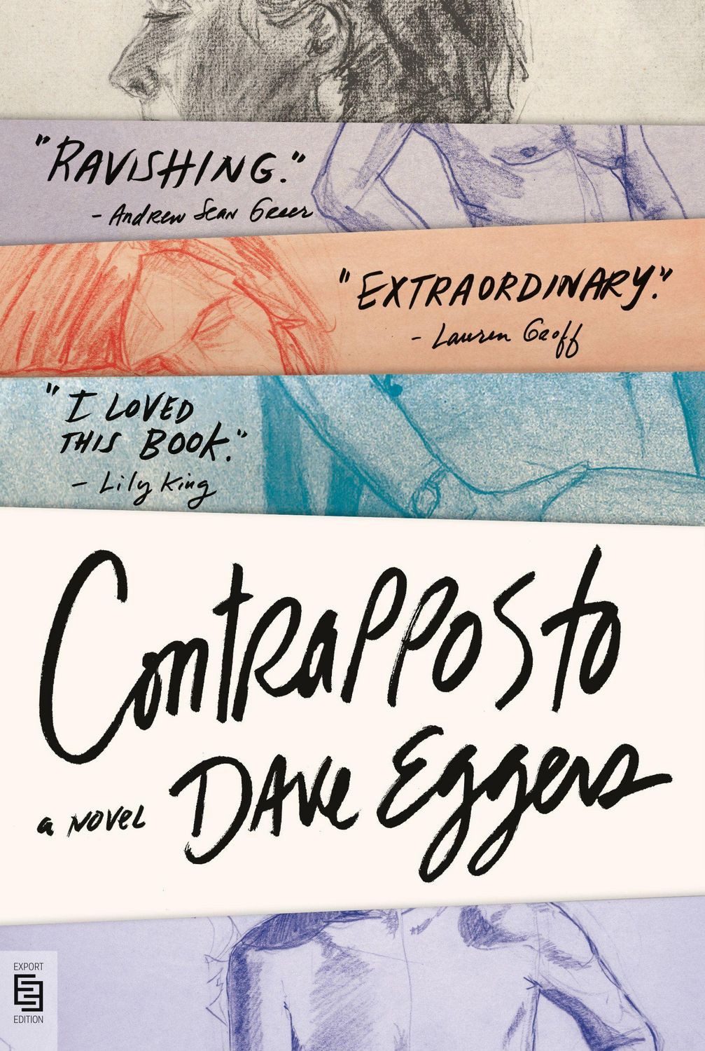 Contrapposto / Dave Eggers, A Novel