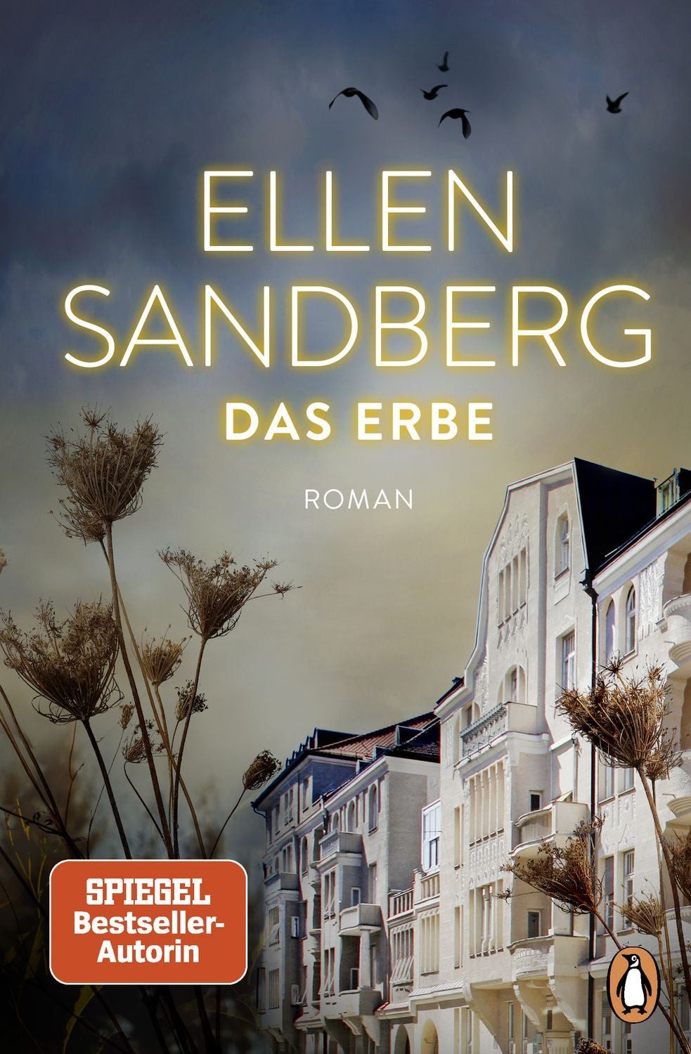 Das Erbe / Ellen Sandberg, SPIEGEL-Bestseller