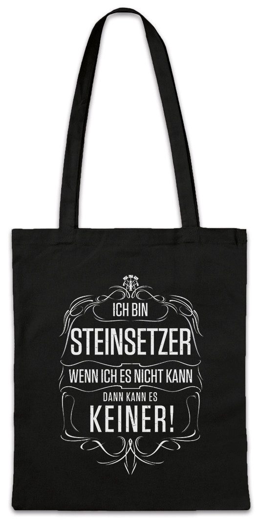 Beuteltasche Ich Bin Steinsetzer Stofftasche Steinleger Gärtner Baustelle Arbeit