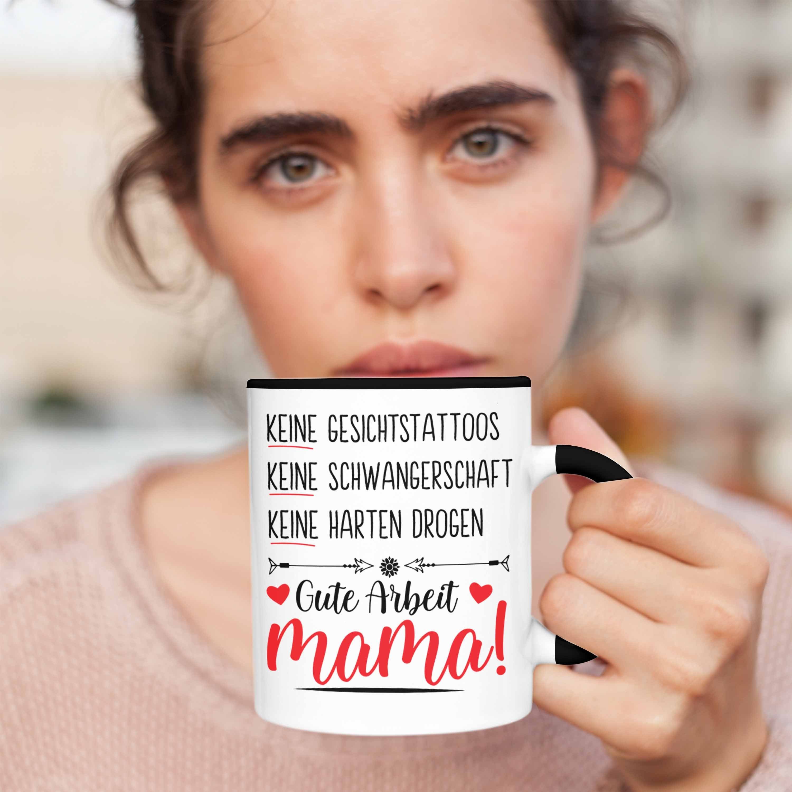 Trendation Tasse Keine Gesichtstatoos Kaffeetasse Muttertagsgeschenk Tasse Trendation Schwarz Schwangerschaft - Muttertag Spruch Mama Keine Geschenk