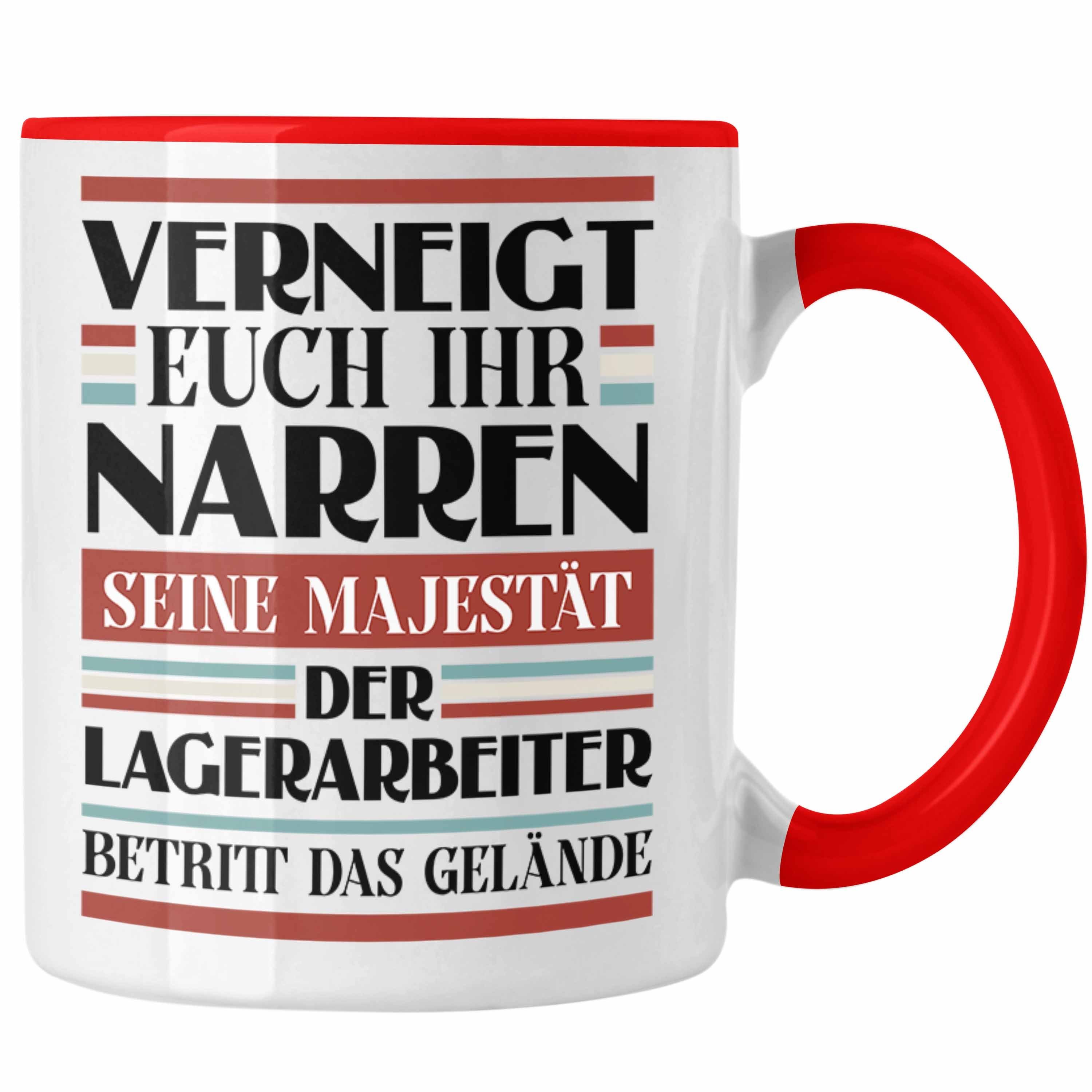 Trendation Tasse Trendation - Lagerarbeiter Tasse Geschenk Spruch Männer Lustig Verneig Rot