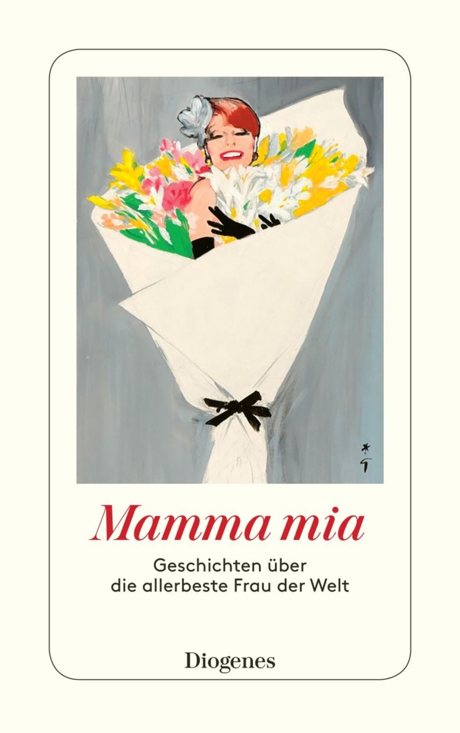 Mamma mia Geschichten über die allerbeste Frau der Welt / diverse