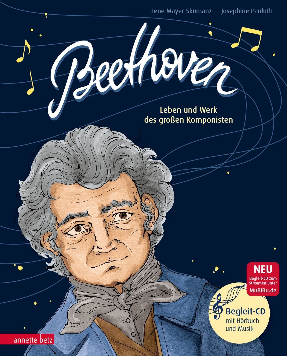 Beethoven (Das musikalische Bilderbuch mit CD und zum Streamen) / Lene Mayer-Skumanz