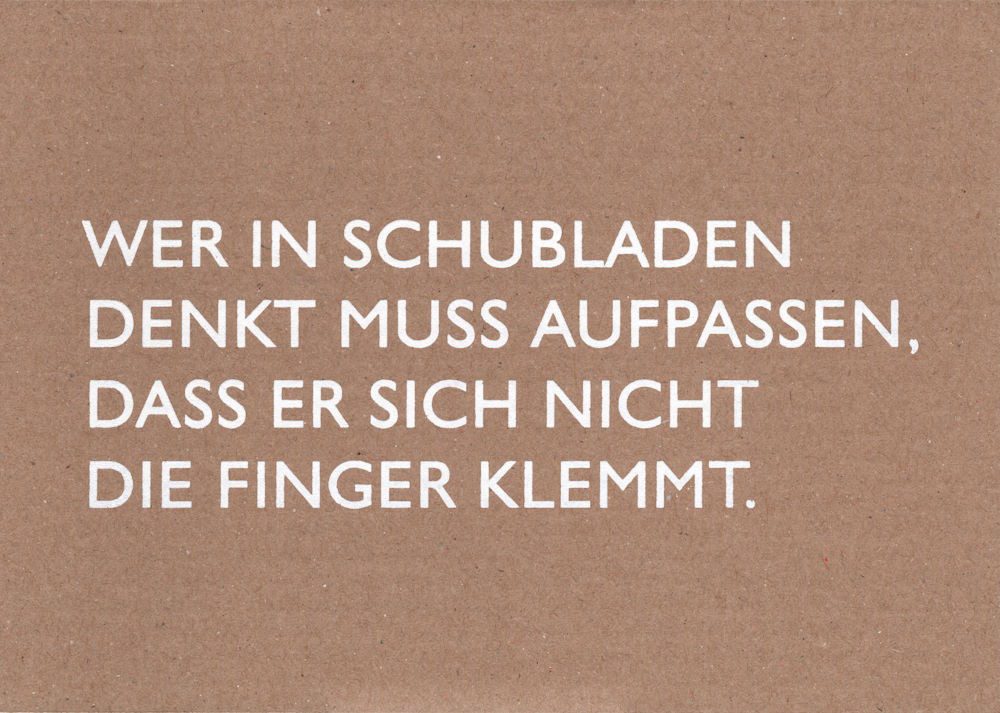Thumbnail - Postkarte Pappcard-Postkarte "Wer in Schubladen denkt muss aufpassen, dass ..."