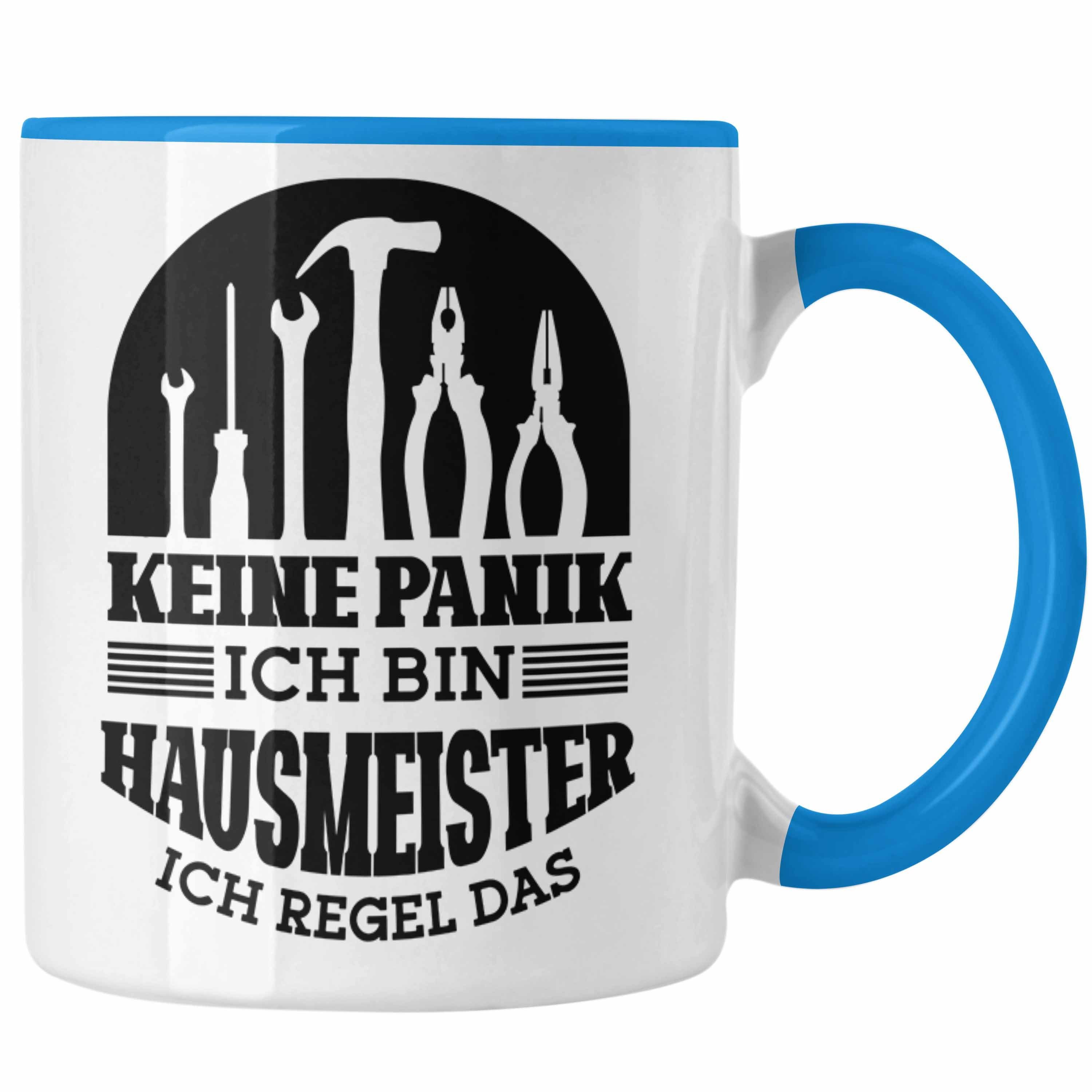 Trendation Tasse Hausmeister Tasse Geschenk Lustiger Spruch Geschenkidee für Hausmeiste Blau