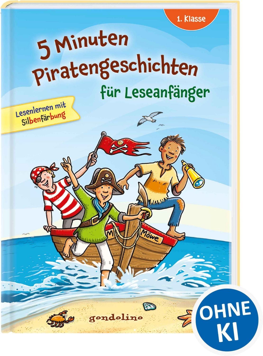 5 Minuten Piratengeschichten für Leseanfänger / Gondolino Lesenlernen