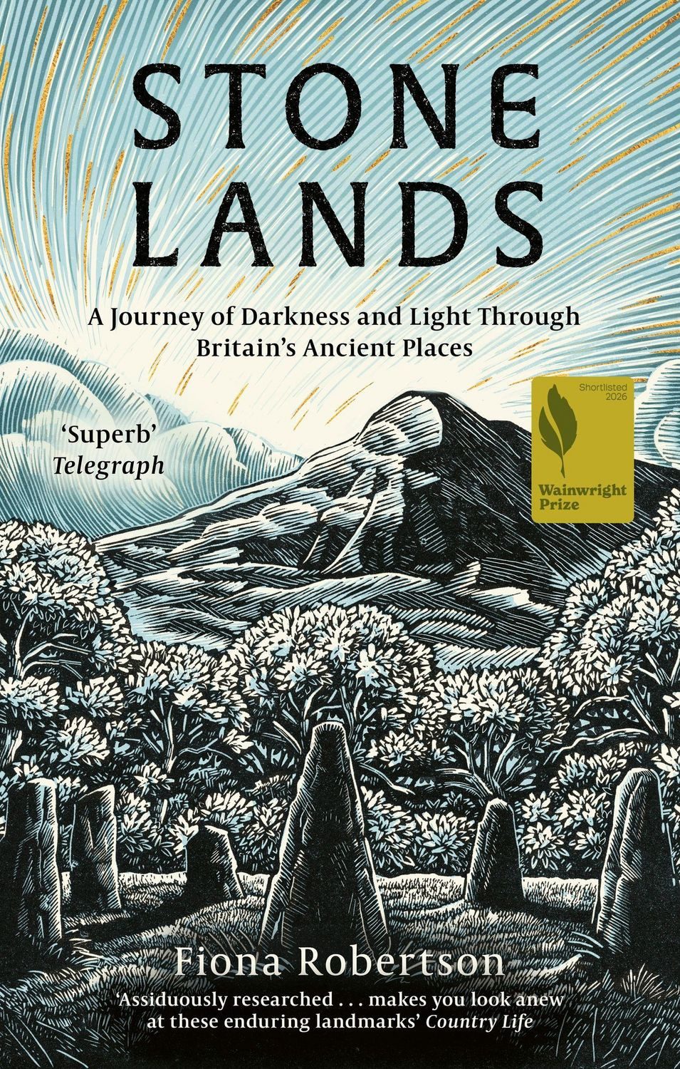 Stone Lands A Telegraph and Waterstones Best Book of 2025 / Fiona Robertson