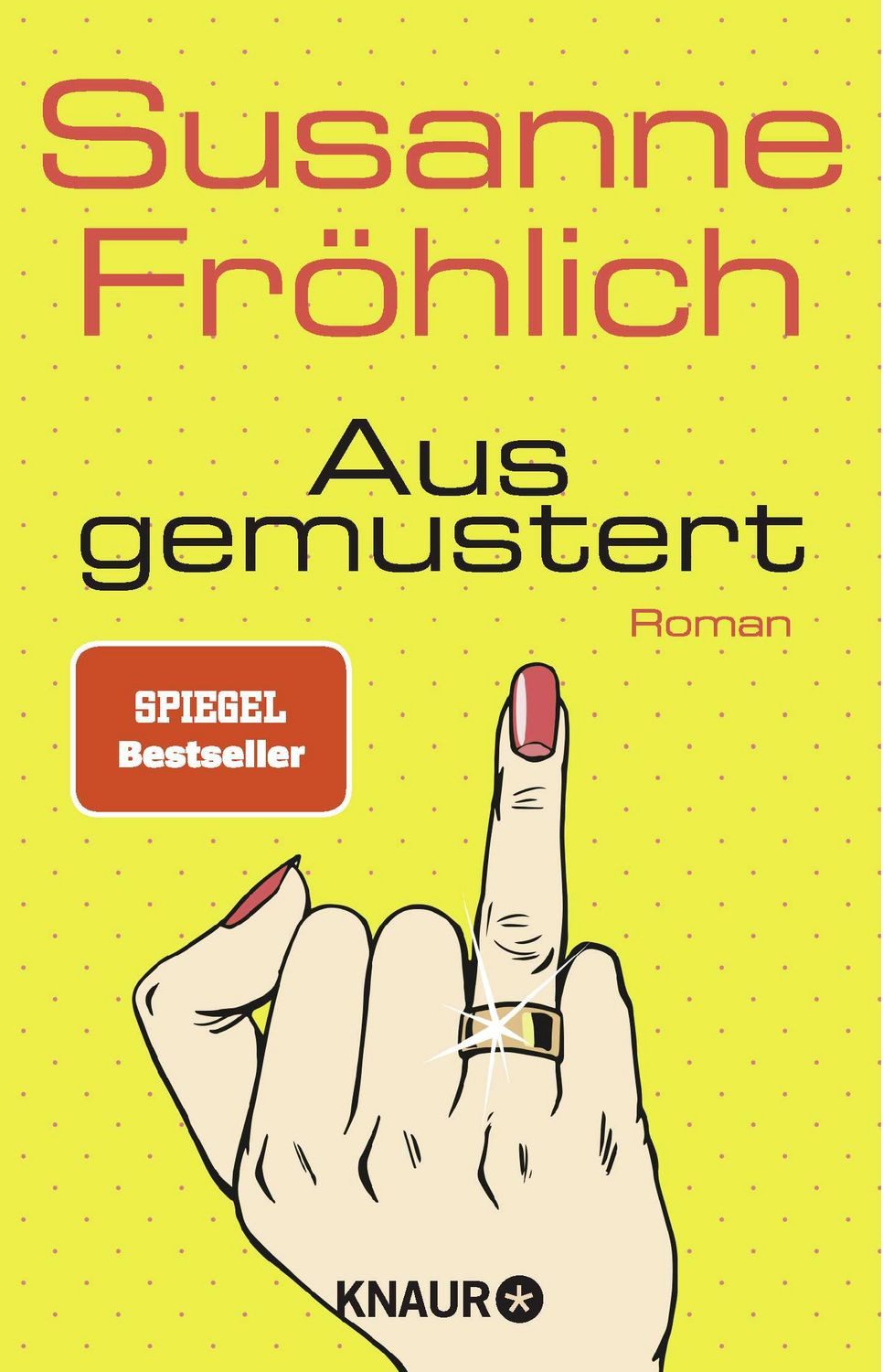 Ausgemustert / Susanne Fröhlich