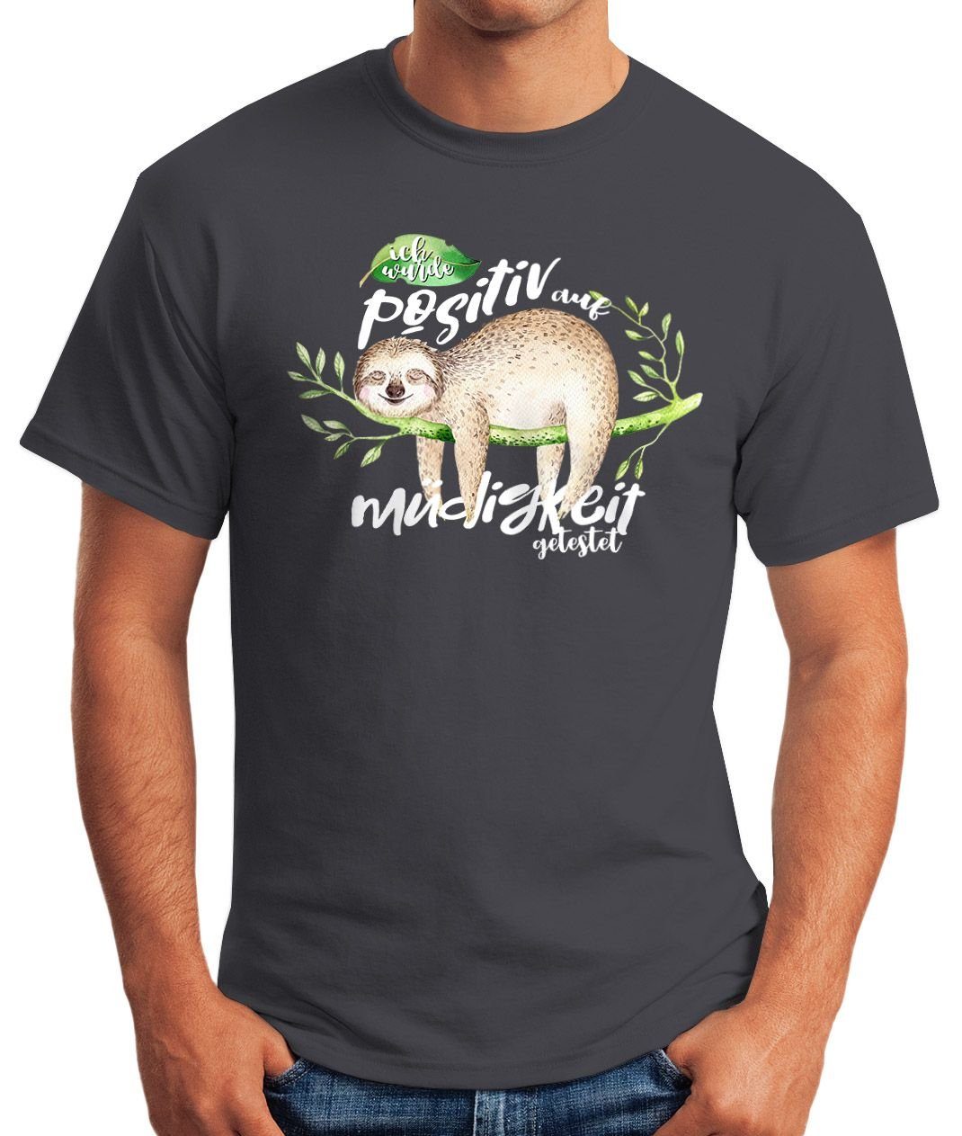 Müdigkeit mit Herren Fun-Shirt positiv getestet Print-Shirt auf Print Moonworks® Langschläfer wurde grau Faulenzer Faultier Sloth MoonWorks Ich T-Shirt lustig