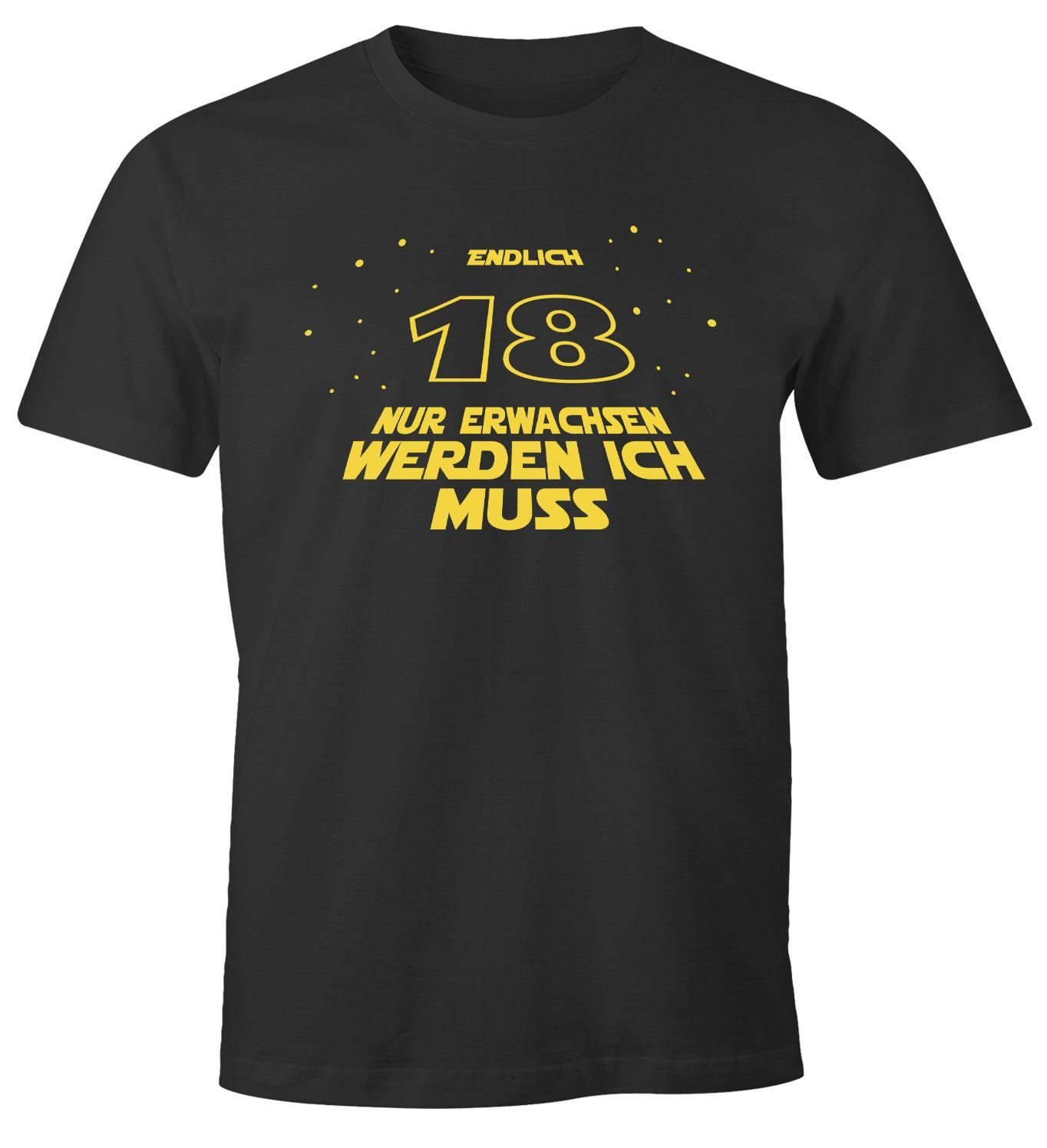 MoonWorks Print-Shirt Sternenkrieg für mit Herren werden MoonWorks® 18. zum erwachsen Männer Print Geschenk Geburtstag Filmzitate schwarz T-Shirt