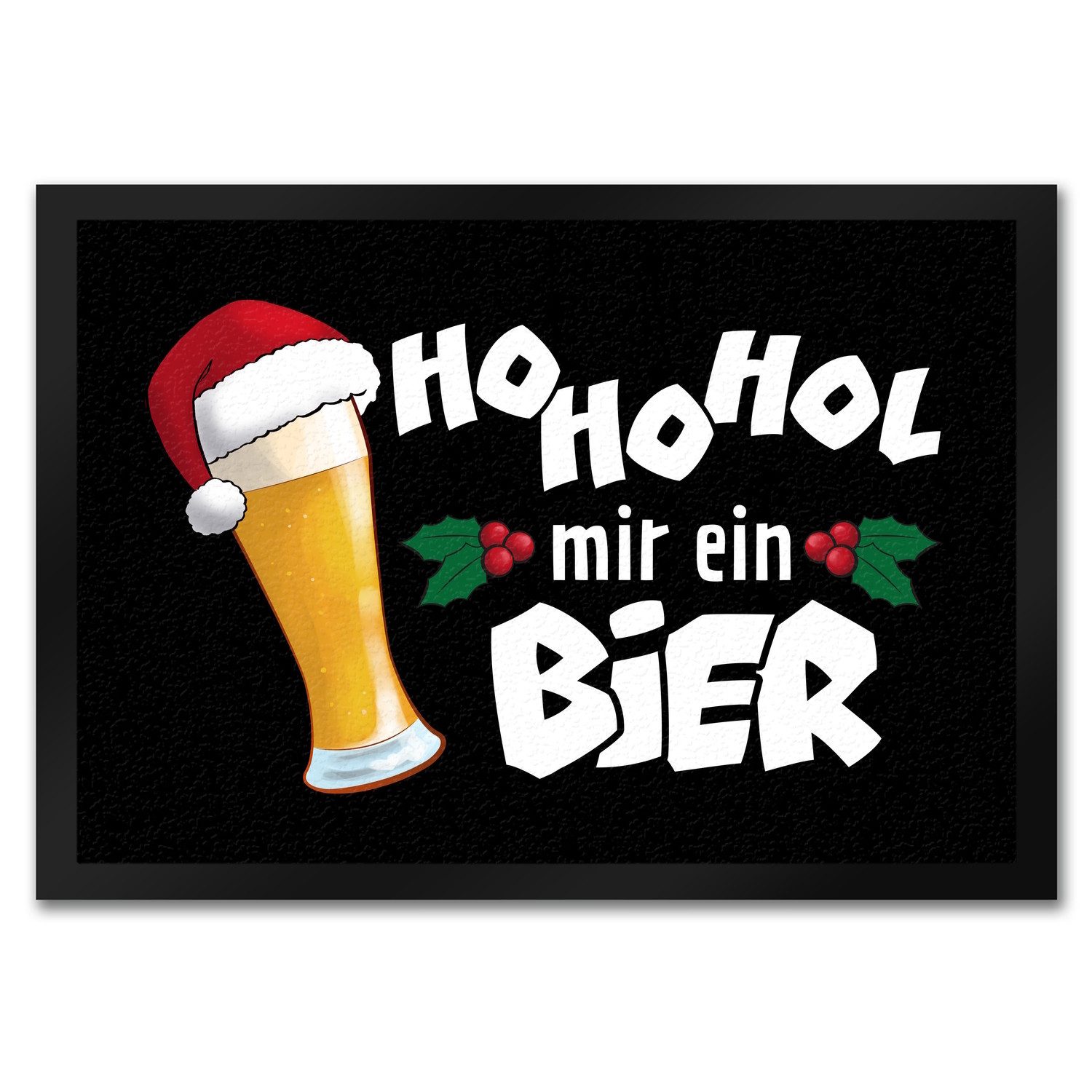 Fußmatte Bier mit Weihnachtsmütze Fußmatte in 35x50 cm Spruch HoHoHol mir ein