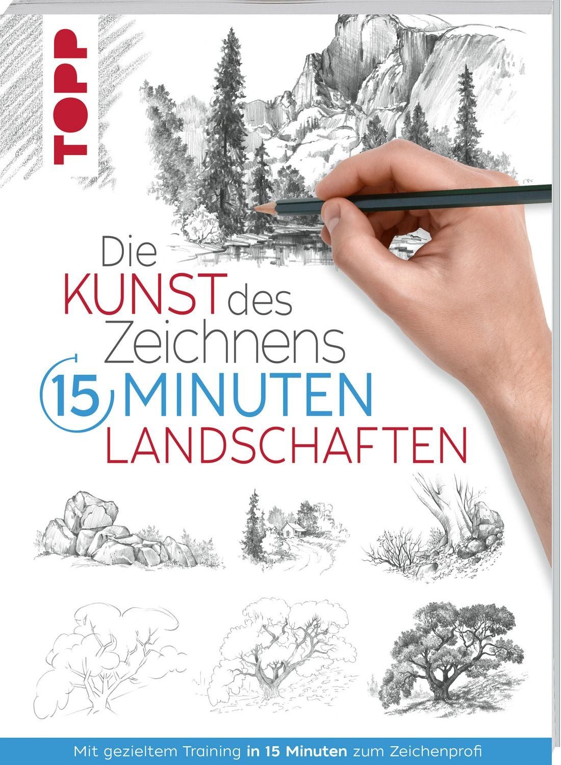 Die Kunst des Zeichnens 15 Minuten - Landschaften / Frechverlag