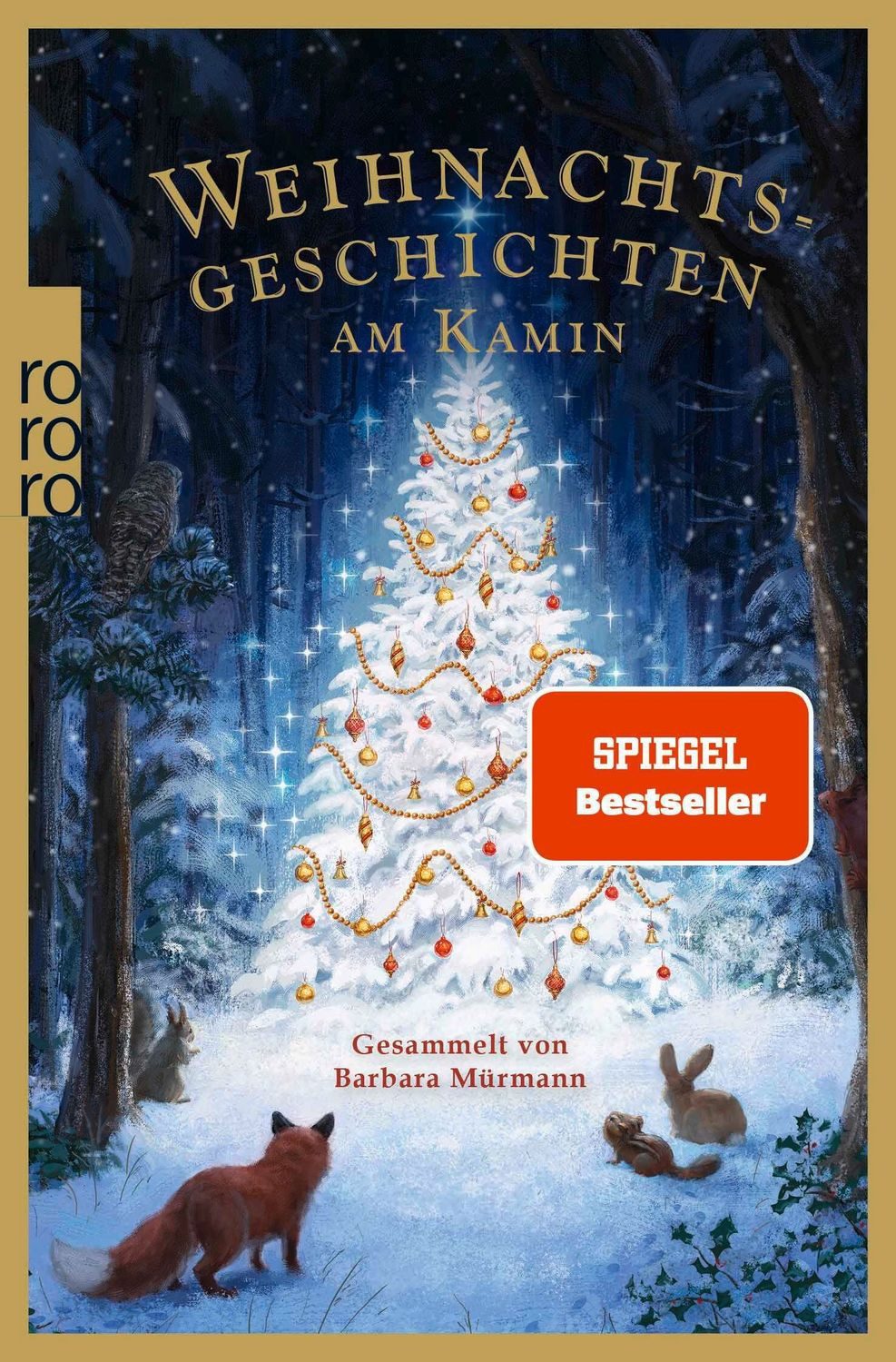 Weihnachtsgeschichten am Kamin 38 Gesammelt von Barbara Mürmann / diverse
