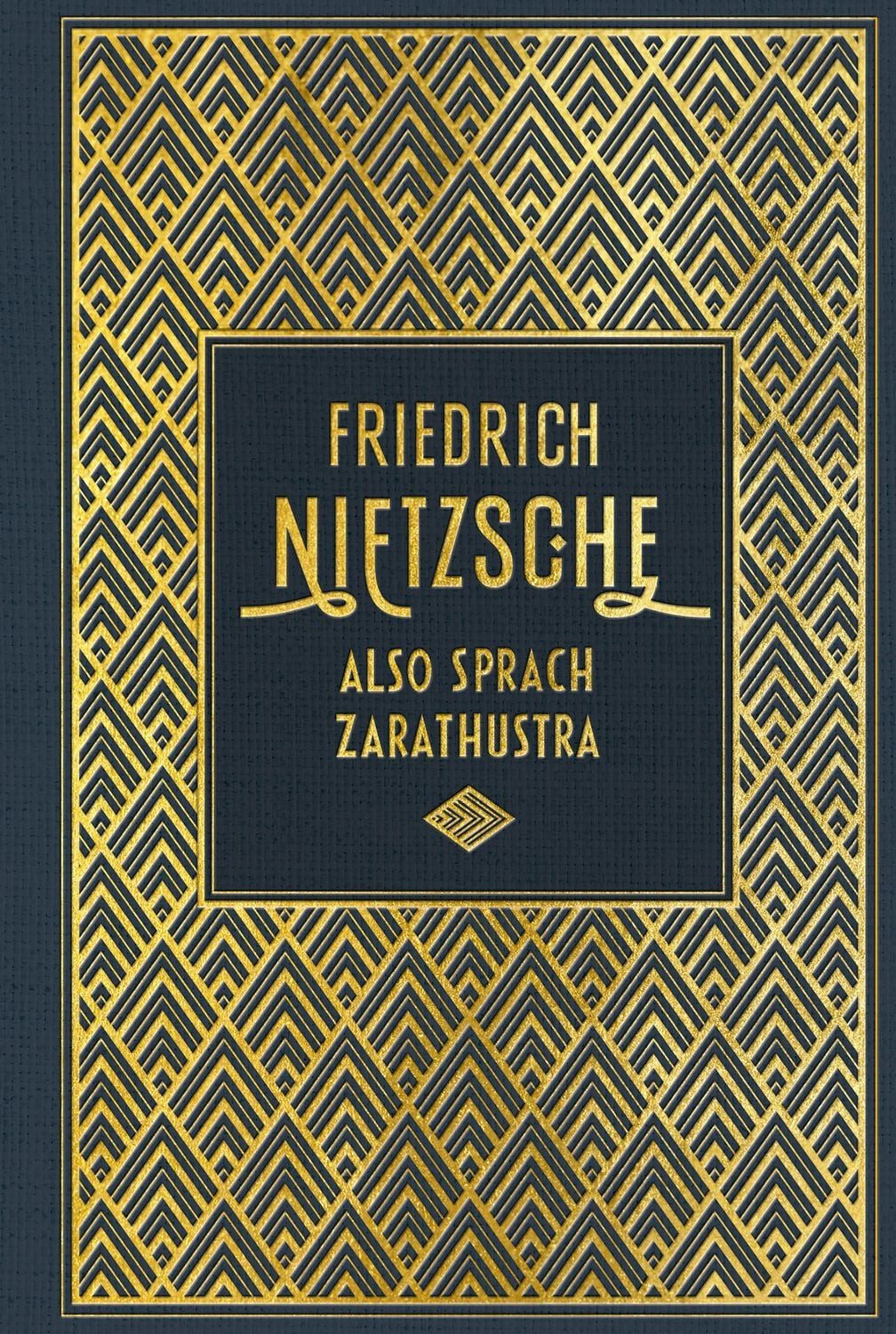 Also sprach Zarathustra Leinen mit Goldprägung / Friedrich Nietzsche