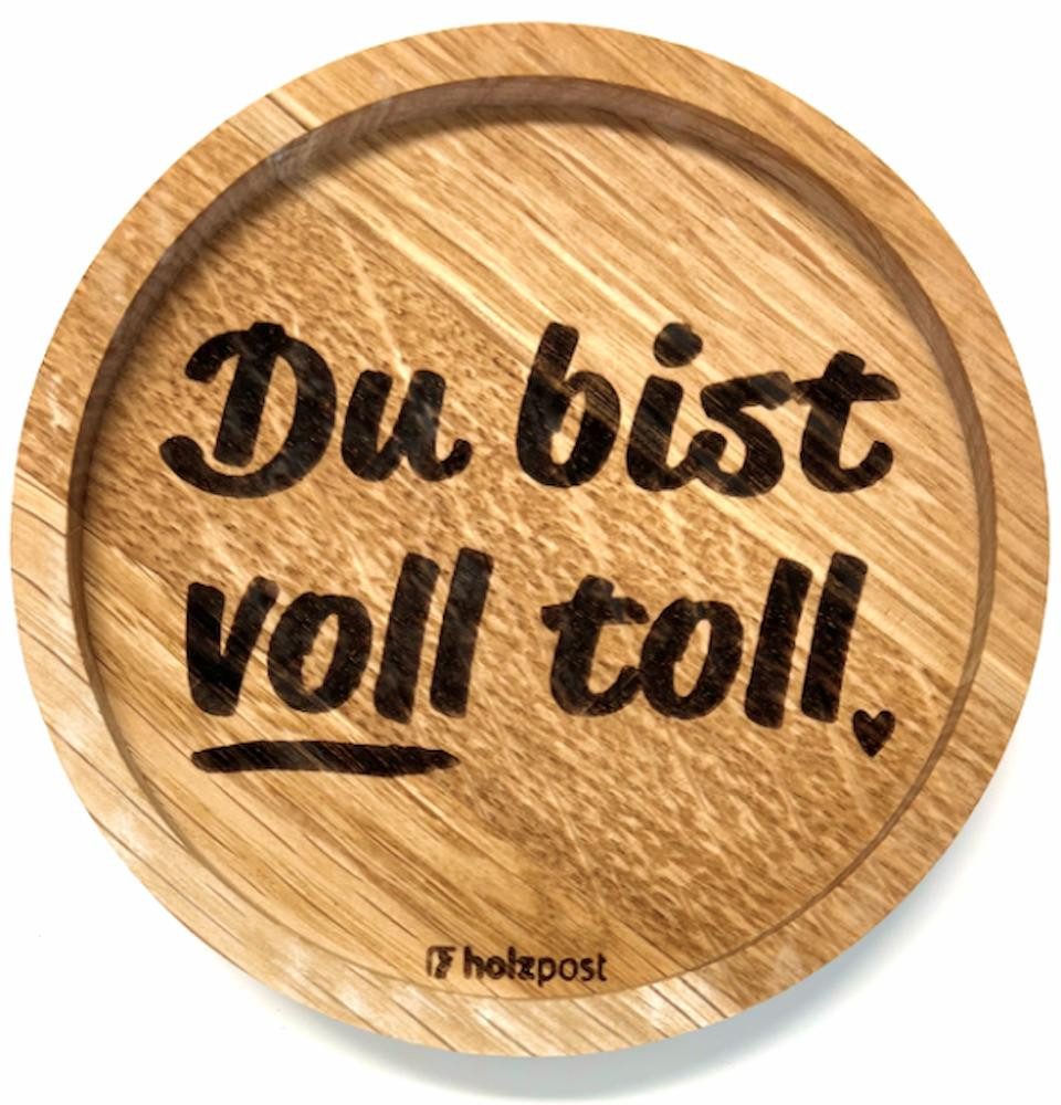 holzpost GmbH Getränkeuntersetzer Voll toll, 1-tlg., massives Eichenholz, Runde Einkerbung