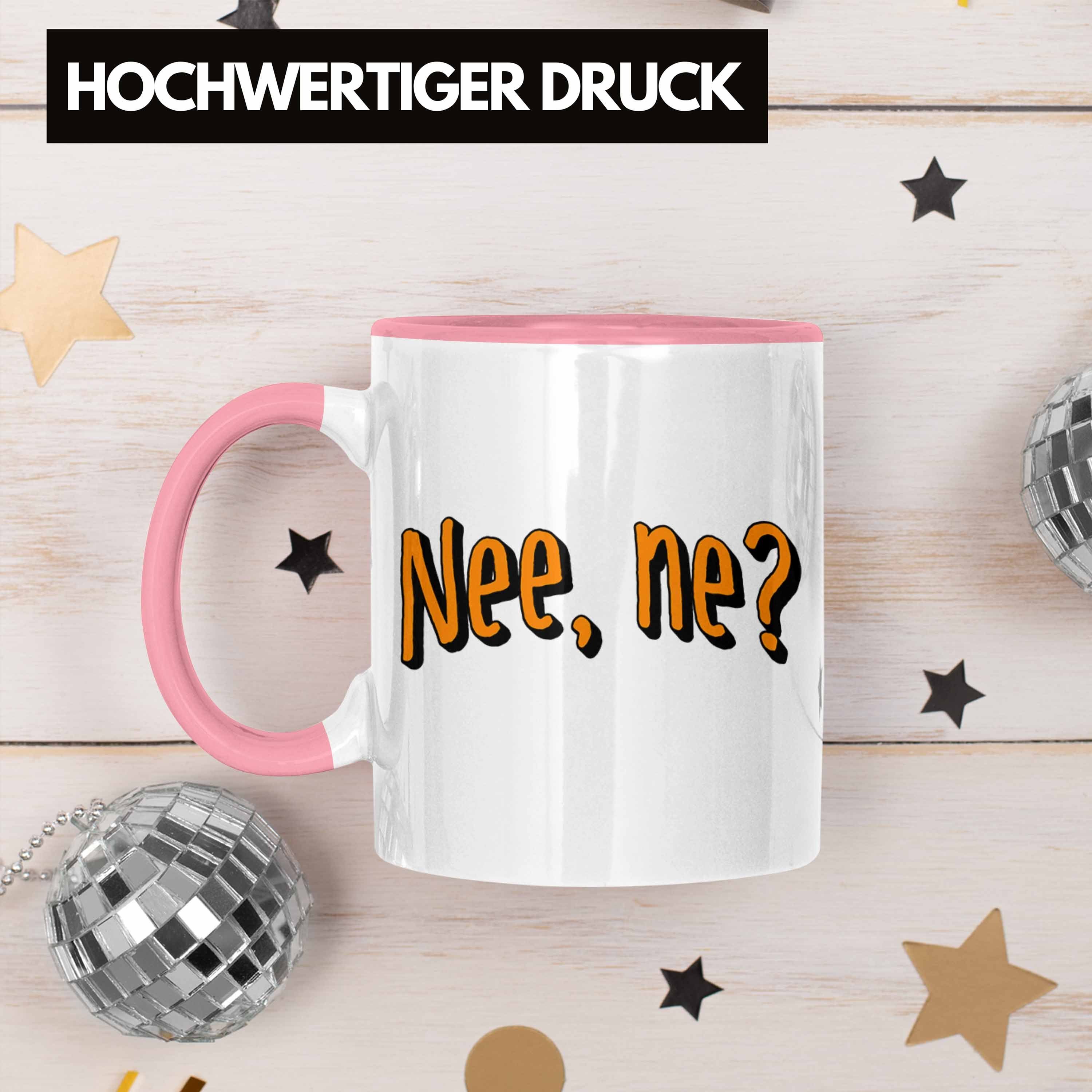 Rosa Ne? für Büro Tasse Trendation Trendation - Tasse Nee Geschenkid Humor Kollegin Geschenk