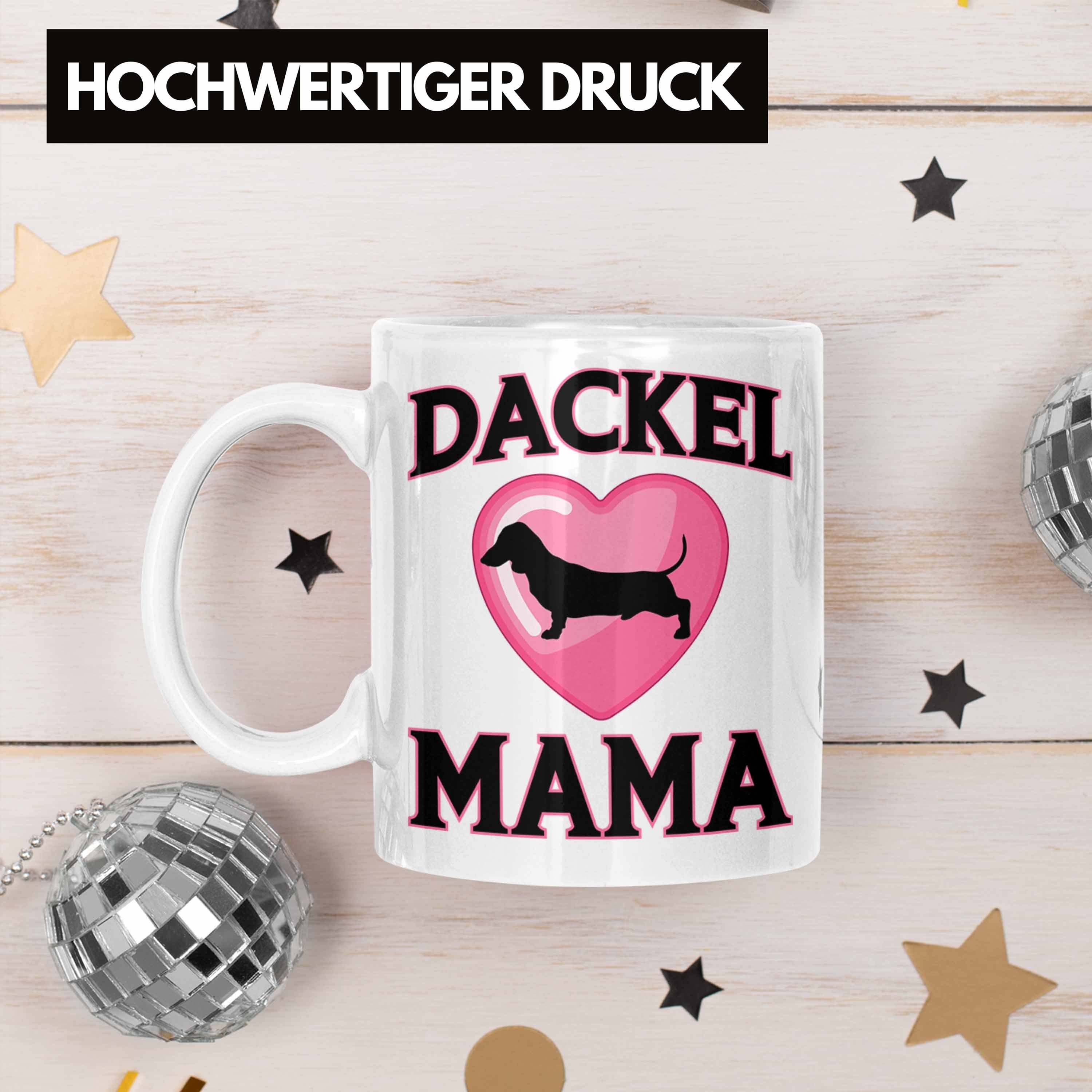Geschenk Weiss Tasse Mama Frauen Dackel Dackel-Besitzerin Trendation Tasse Trendation -