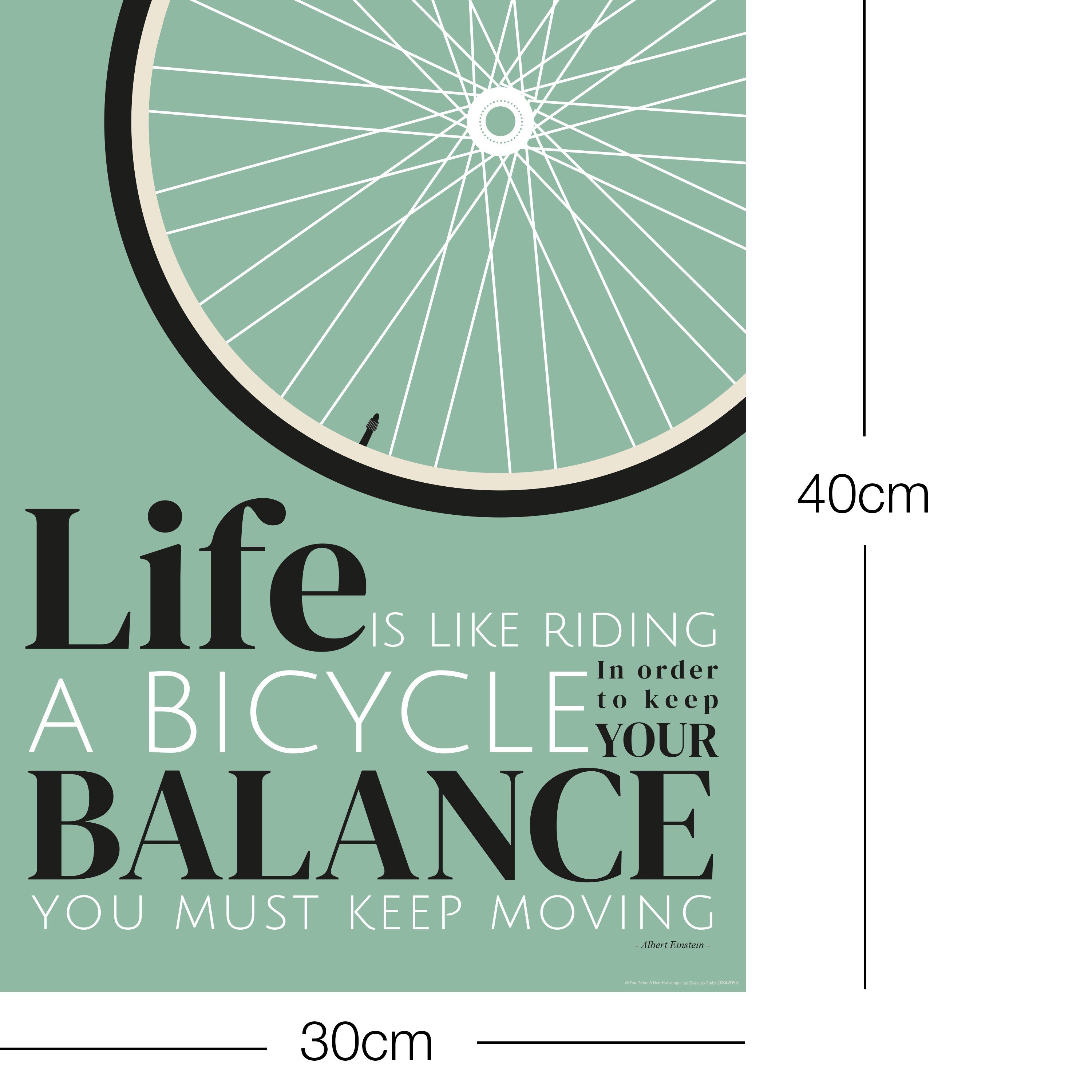 Close Up Poster Life Is Like Riding A Bicycle Kunstdruck 250 gr Papier, matt