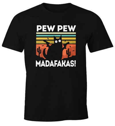MoonWorks Print-Shirt »Herren T-Shirt Pew Pew Madafakas! schwarze Katze Fun-Shirt Spruch Meme lustig Moonworks®« mit Print