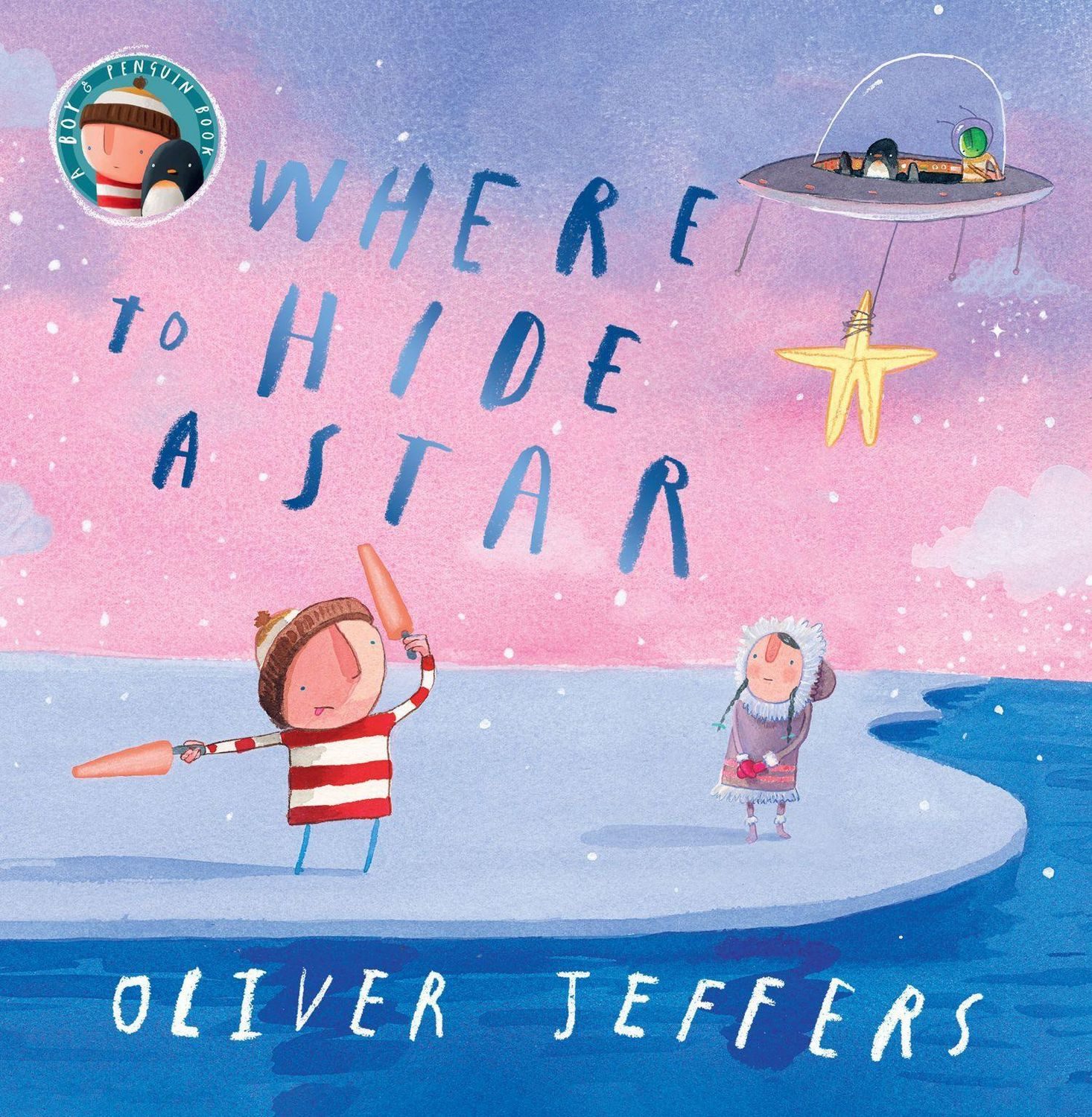 Where to Hide a Star / Oliver Jeffers