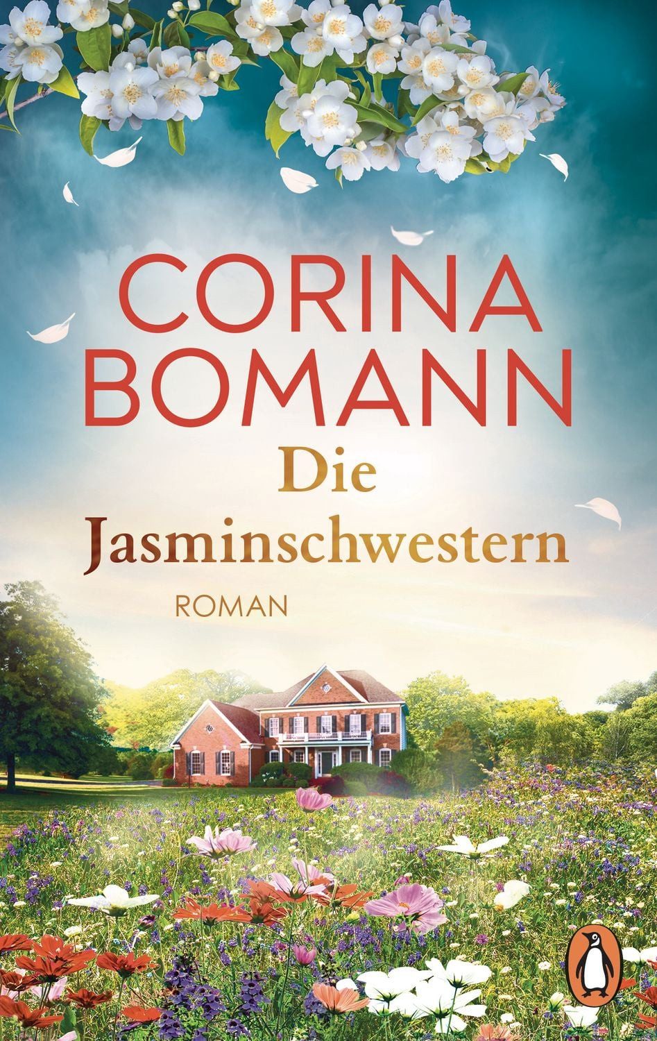 Die Jasminschwestern / Corina Bomann