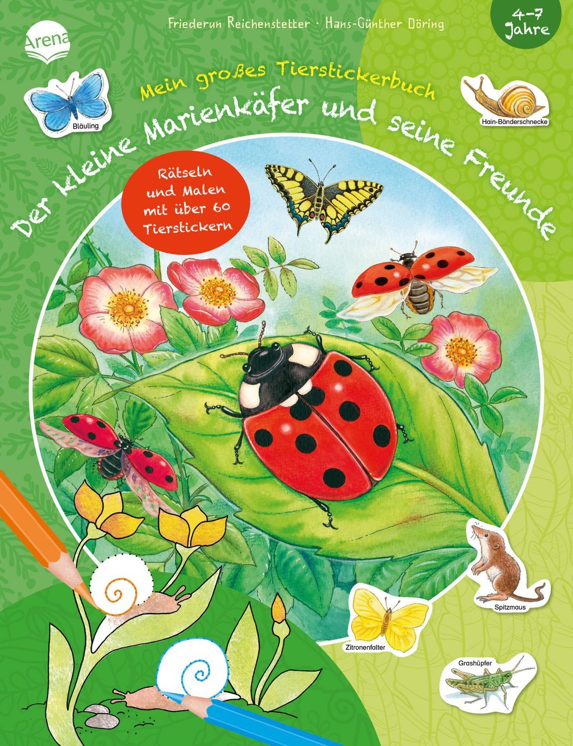 Der kleine Marienkäfer und seine Freunde / Friederun Reichenstetter