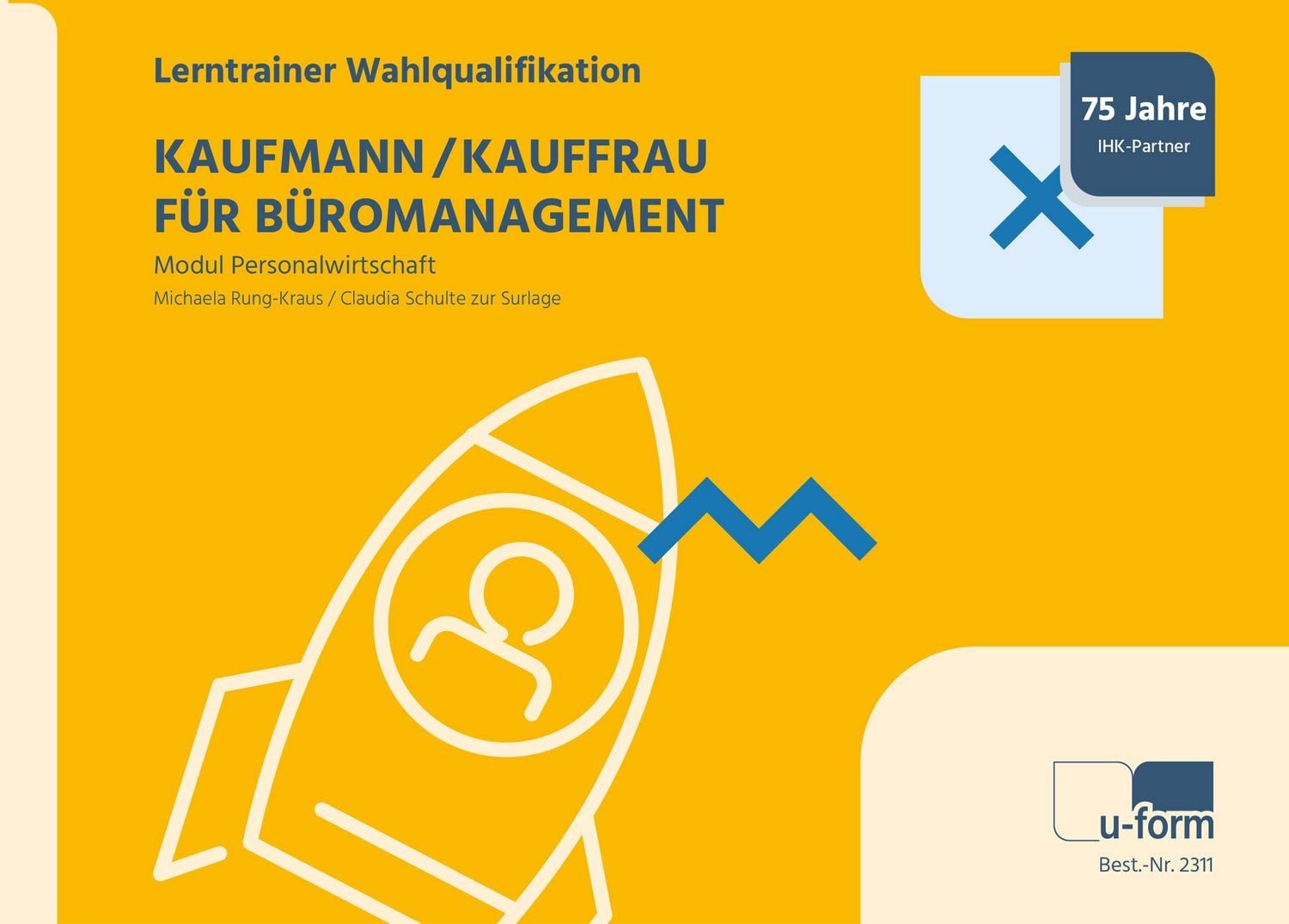 Schulbuch Kaufmann/-frau für Büromanagement Lerntrainer Wahlqualifikation - Pers Michaela Rung-Kraus, Claudia Schulte zur Surlage