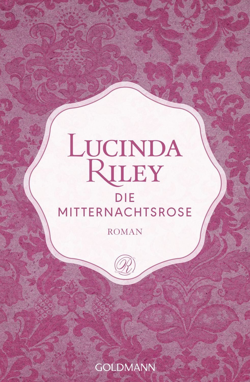 Die Mitternachtsrose / Lucinda Riley