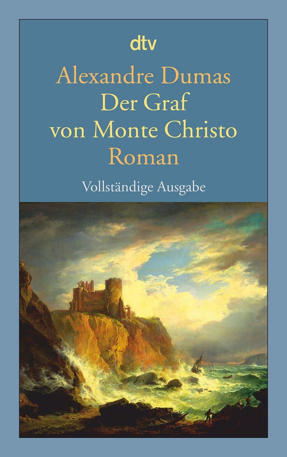 Der Graf von Monte Christo / Alexandre Dumas