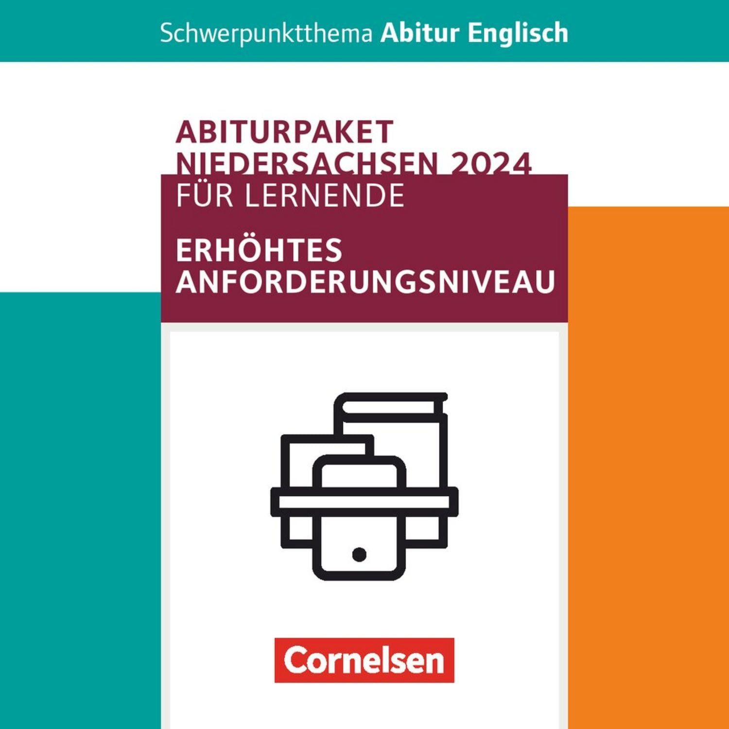 Schwerpunktthema Abitur Englisch - Sekundarstufe II / Anne Herlyn, Wiebke Bettina Dietrich, Lars Schüler, Eva Runge, Martina Baasner