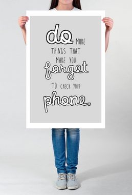 Sinus Art Leinwandbild Poster in 60x90cm - Mache mehr Dinge, die dich vergessen lassen dein Handy zu checken.