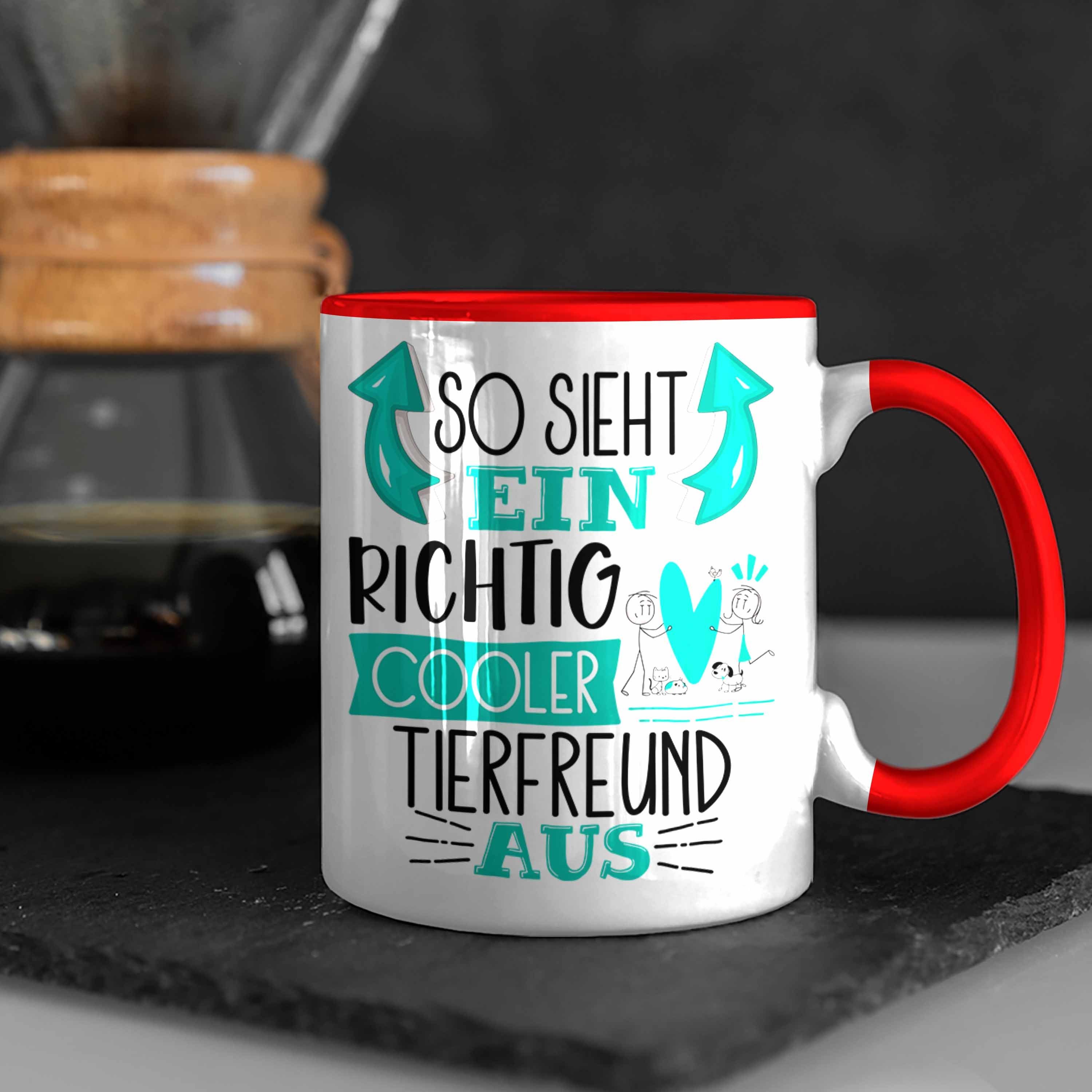 Rot L Tierfreund Aus Ein Tasse So Sieht Geschenk Tasse Tierfreund Cooler Trendation Richtig