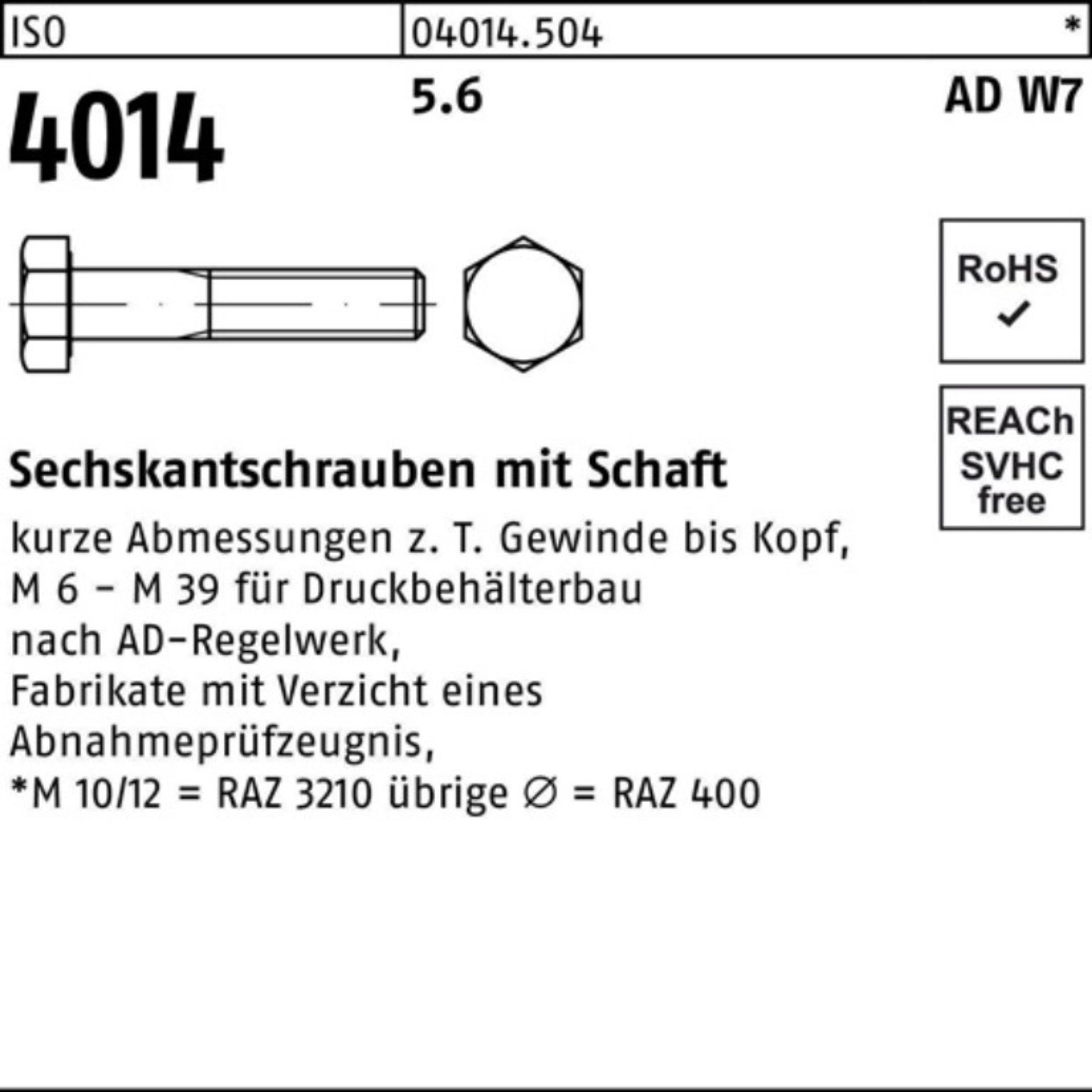 M20x Sechskantschraube 150 25 Sechskantschraube Schaft Pack 4014 W7 5.6 ISO 100er Bufab Stück